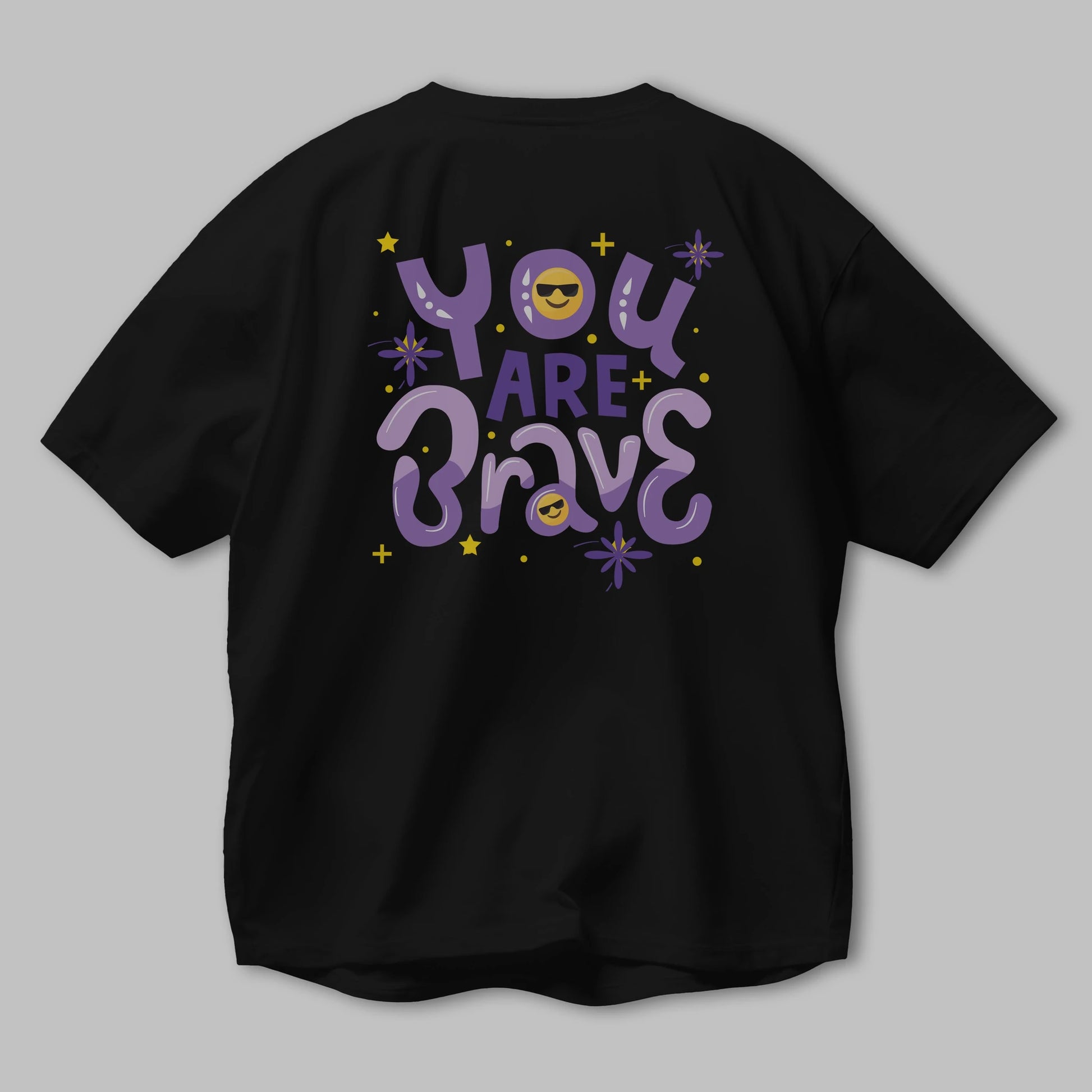 You Are Brave Yazılı Arka Baskılı Oversize t-shirt Erkek Kadın Unisex