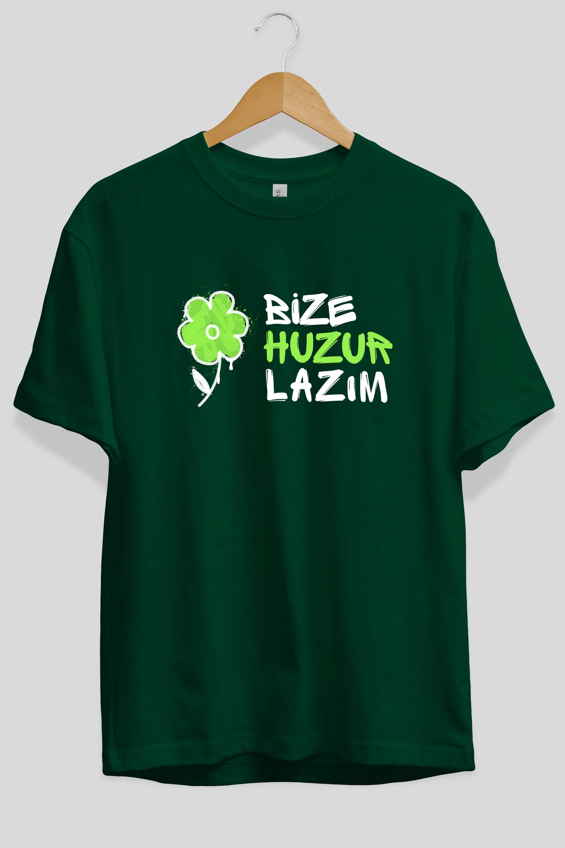 Bize Huzur Lazım Ön Baskılı Oversize t-shirt Erkek Kadın Unisex