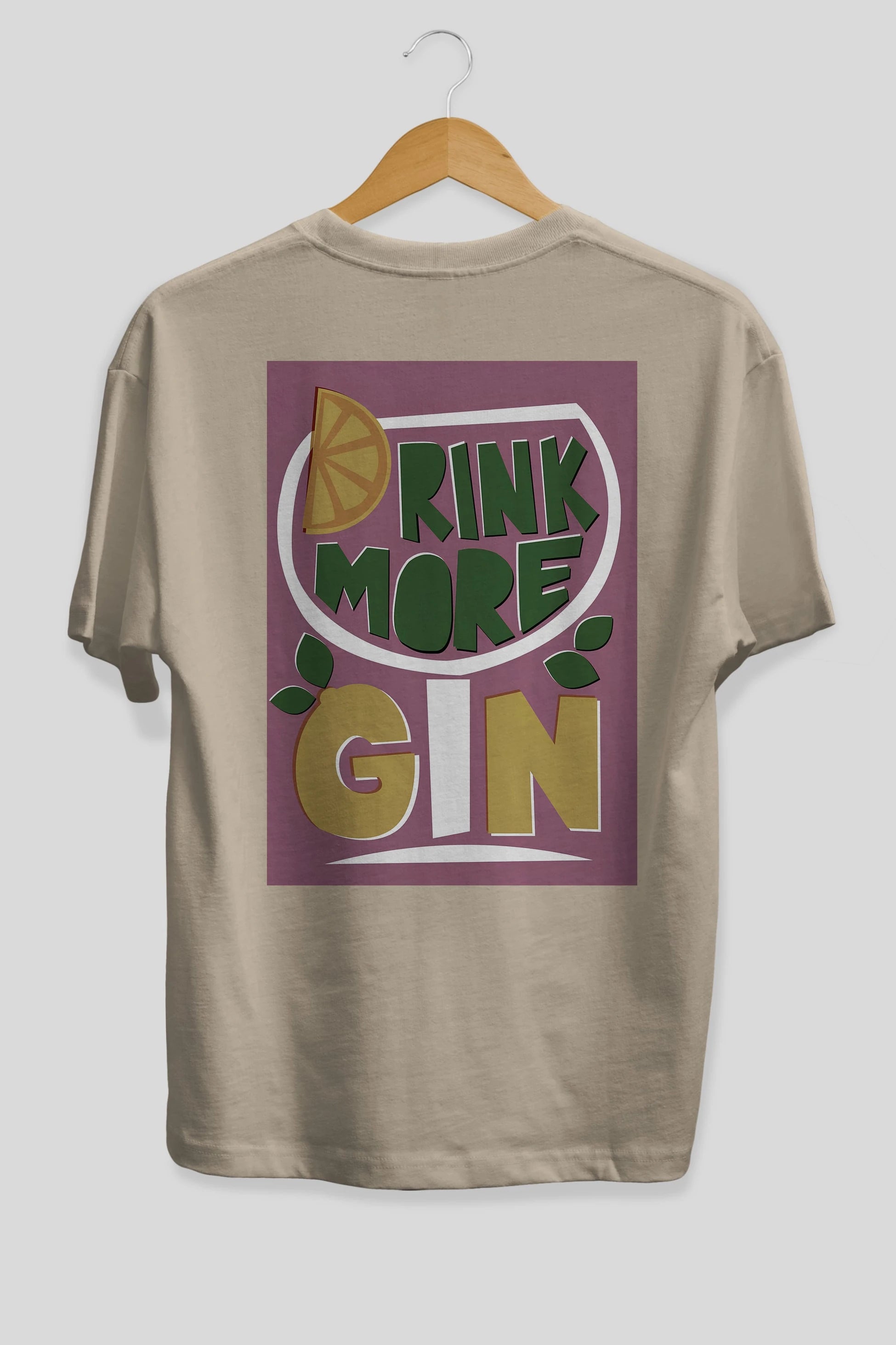 Drink More Gin Arka Baskılı Oversize t-shirt Erkek Kadın Unisex %100 Pamuk Bisiklet Yaka tişort