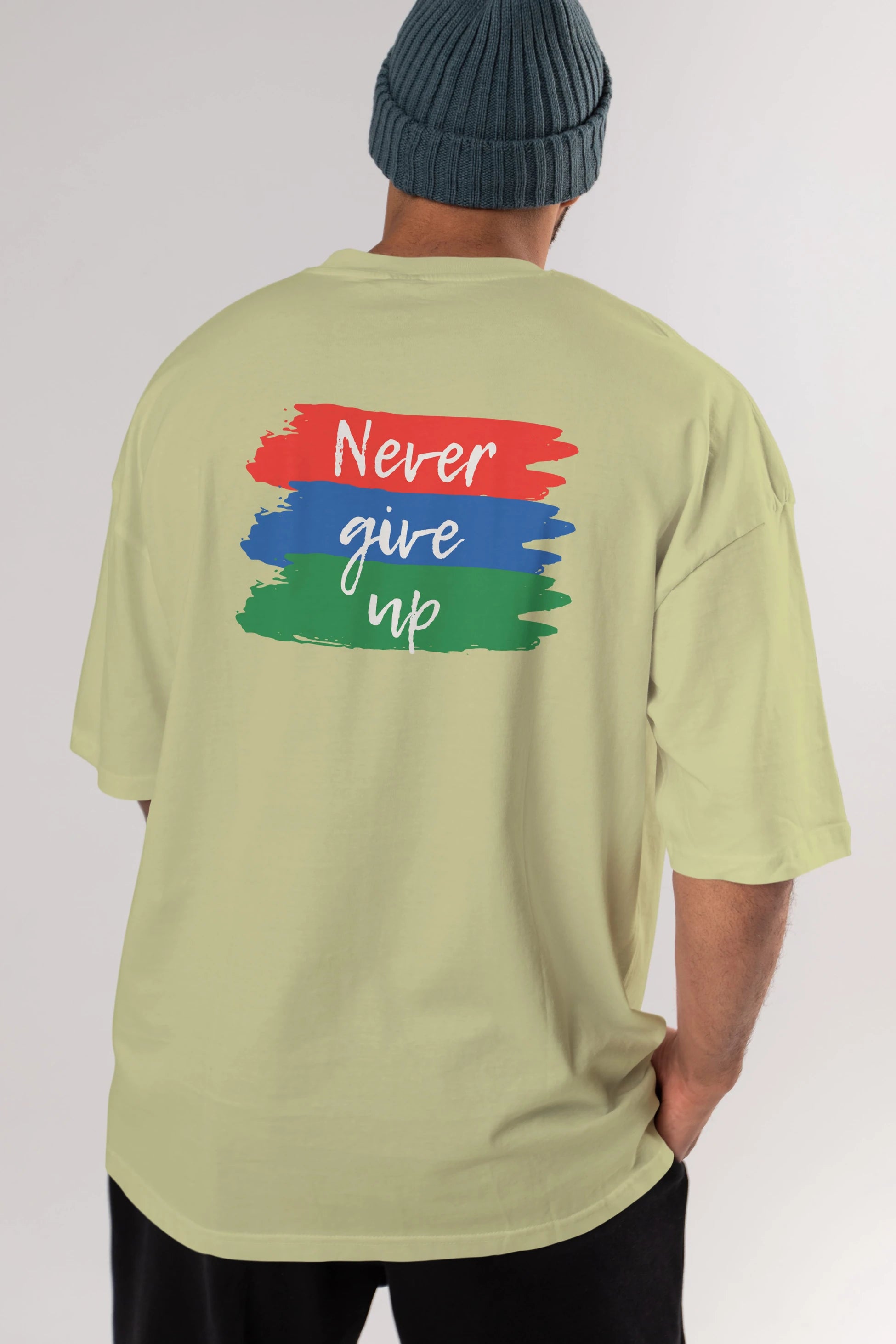 Never Give Up Yazılı Arka Baskılı Oversize t-shirt Erkek Kadın Unisex