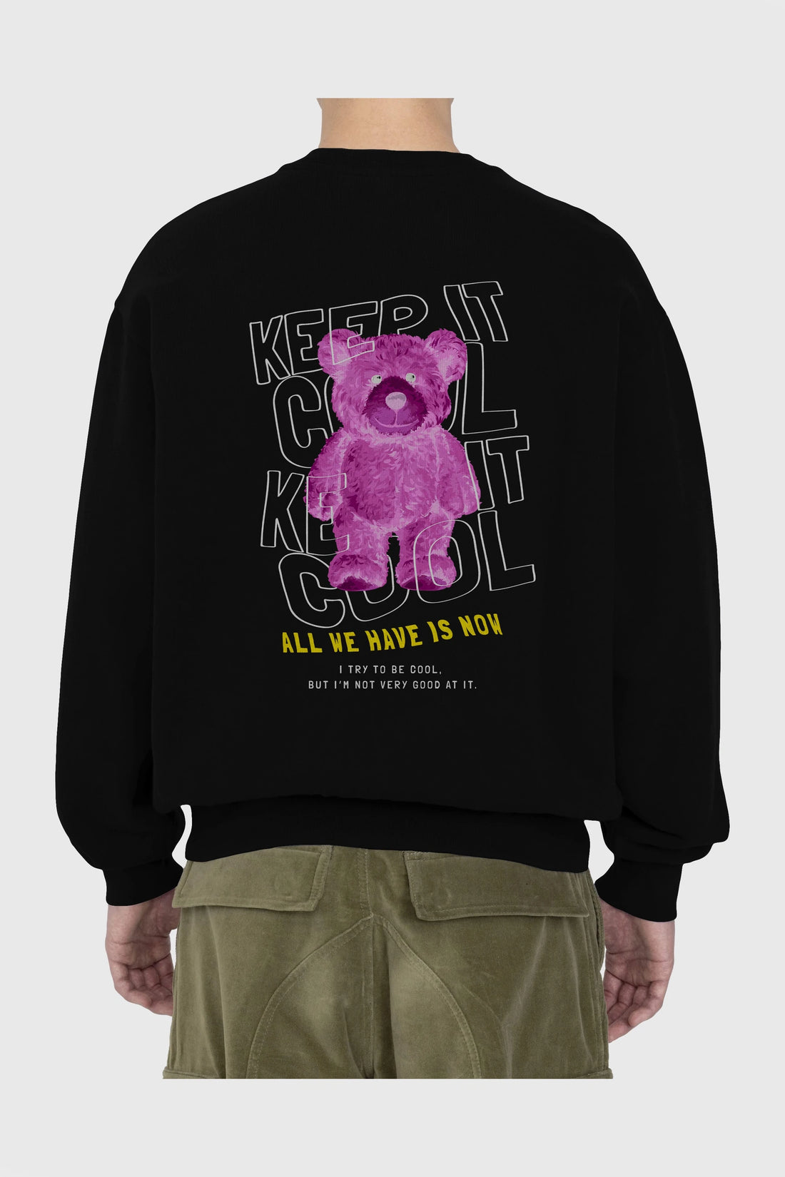 Keep it Cool Bear Arka Baskılı Oversize Sweatshirt Erkek Kadın Unisex