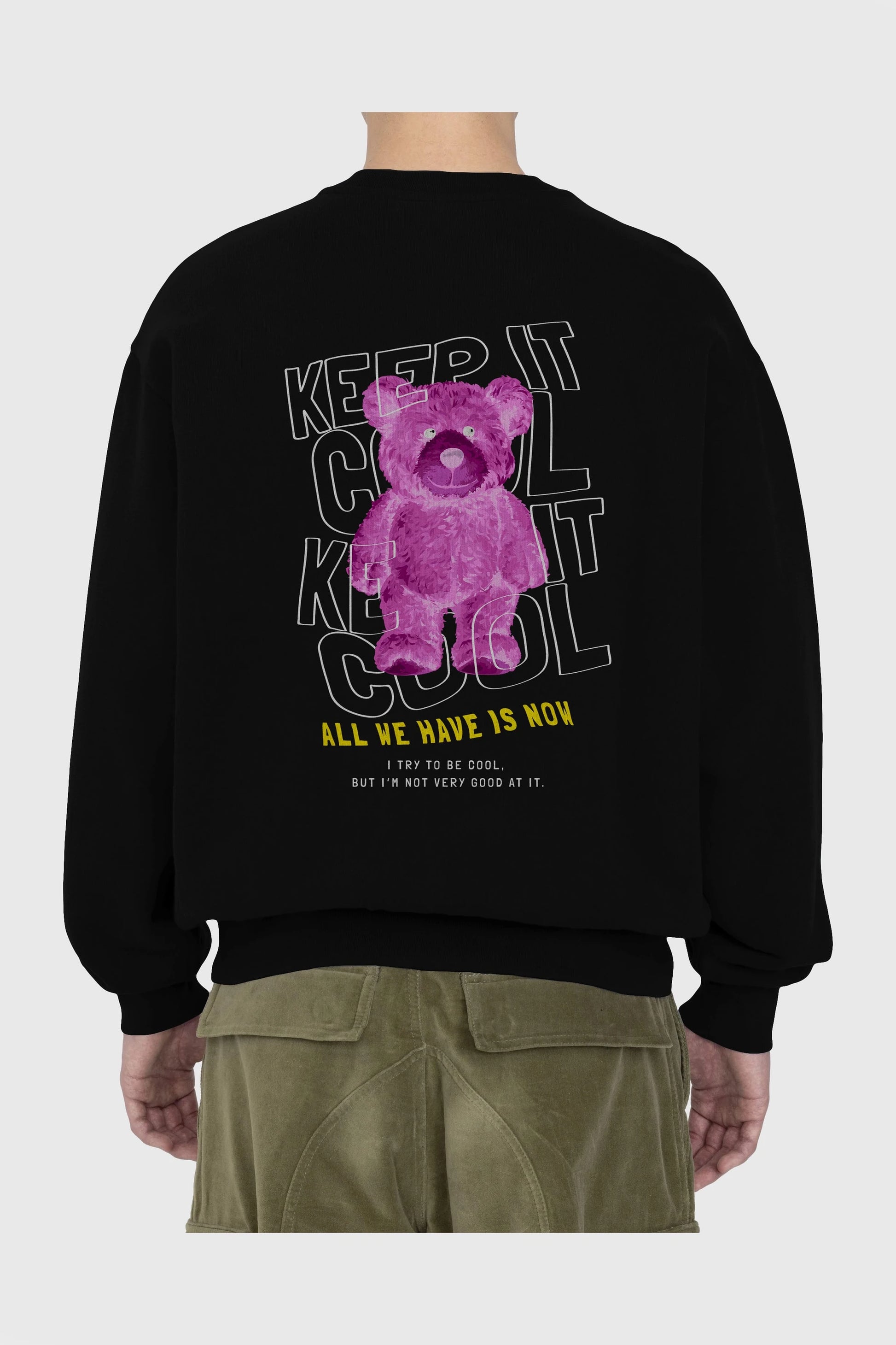Keep it Cool Bear Arka Baskılı Oversize Sweatshirt Erkek Kadın Unisex