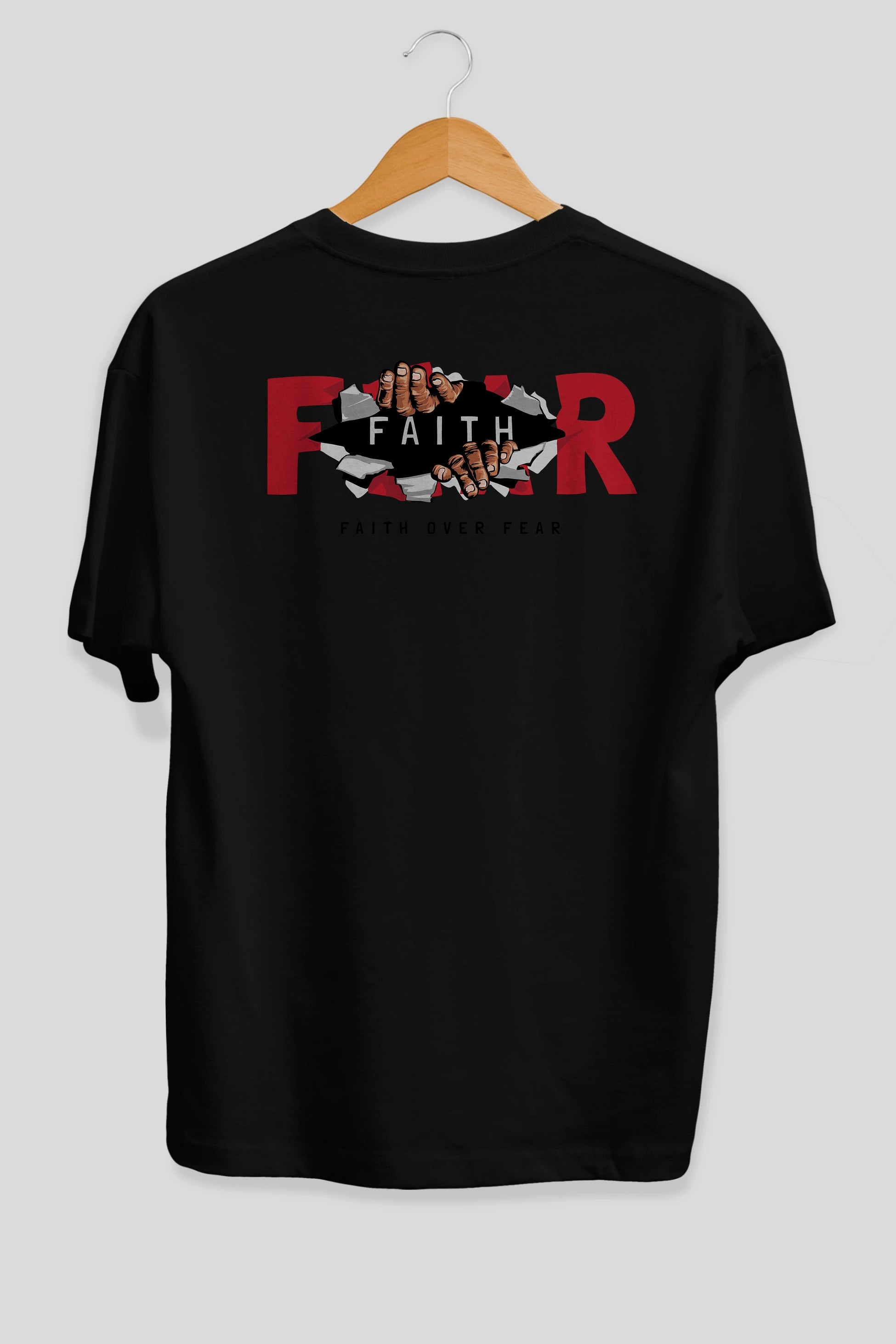 Faith Over Fear Arka Baskılı Oversize t-shirt Erkek Kadın Unisex