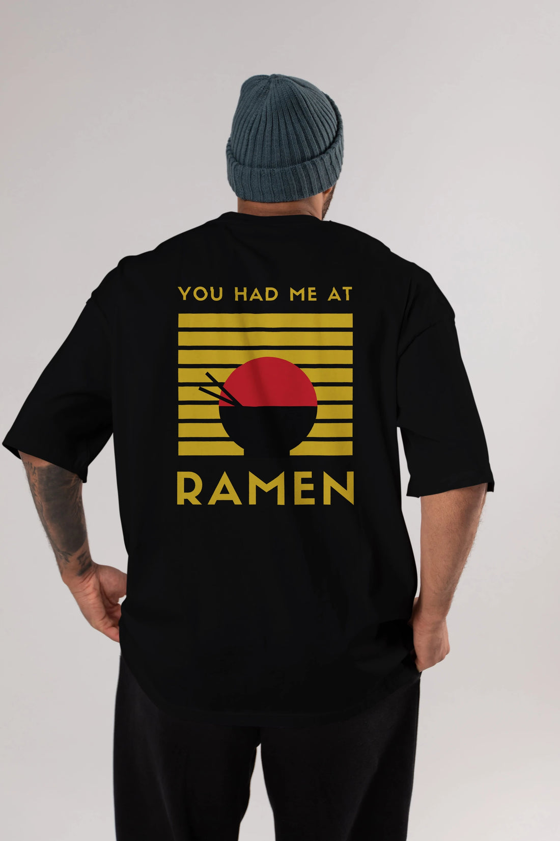 You Had me at Ramen Yazılı Arka Baskılı Oversize t-shirt Erkek Kadın Unisex