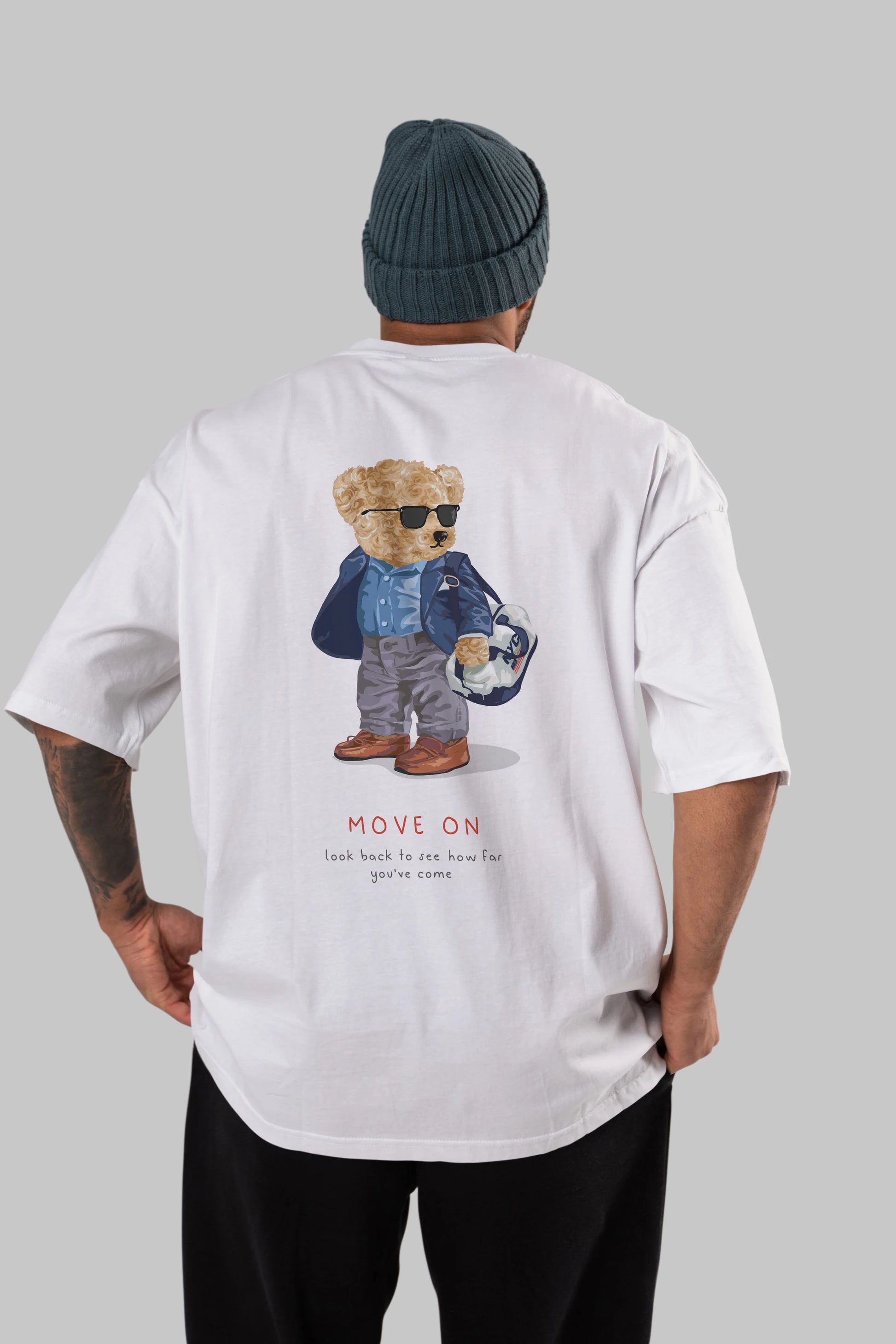 Teddy Bear Move On Arka Baskılı Oversize t-shirt Erkek Kadın Unisex %100 Pamuk