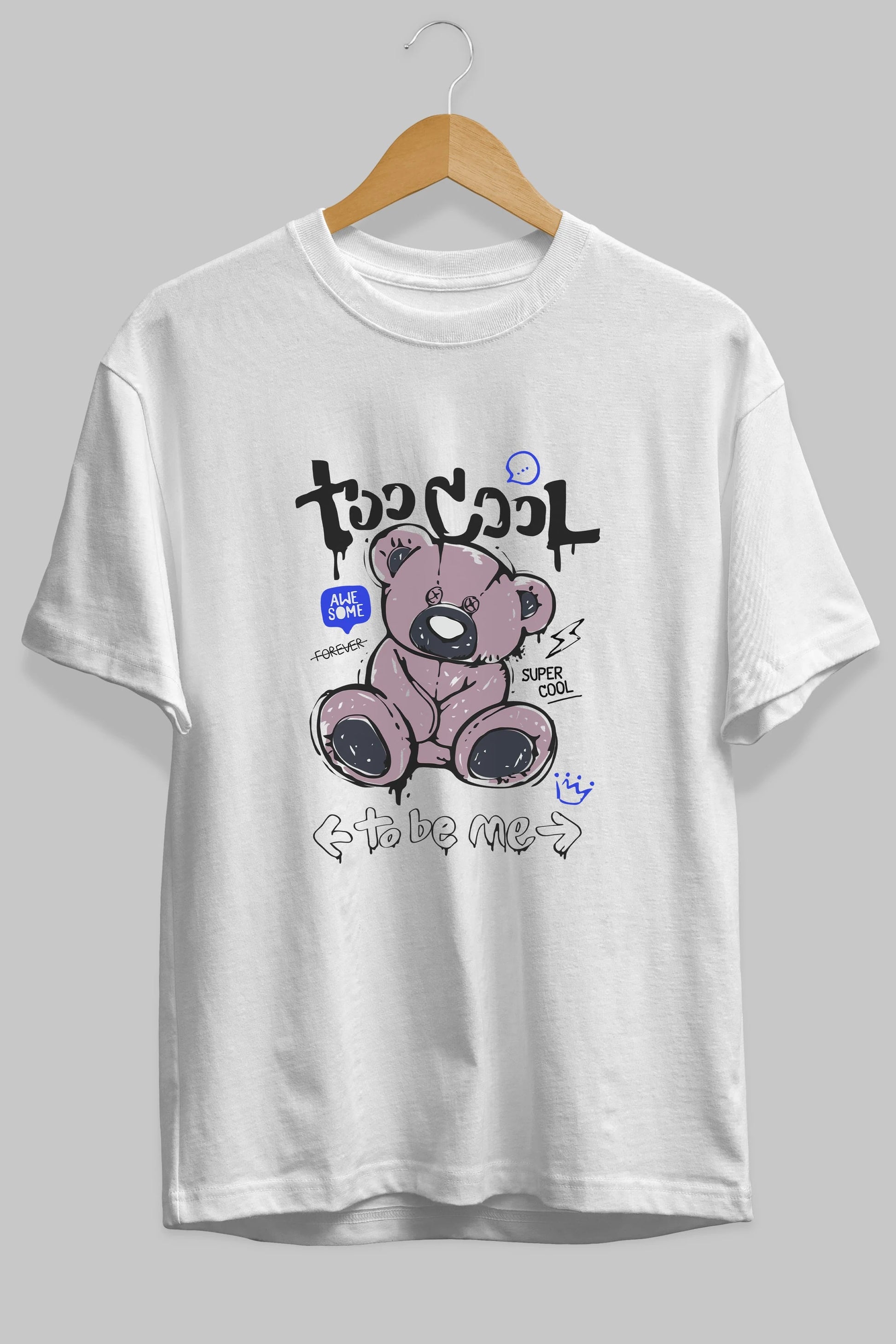 Too Cool Bear Ön Baskılı Oversize t-shirt Erkek Kadın Unisex