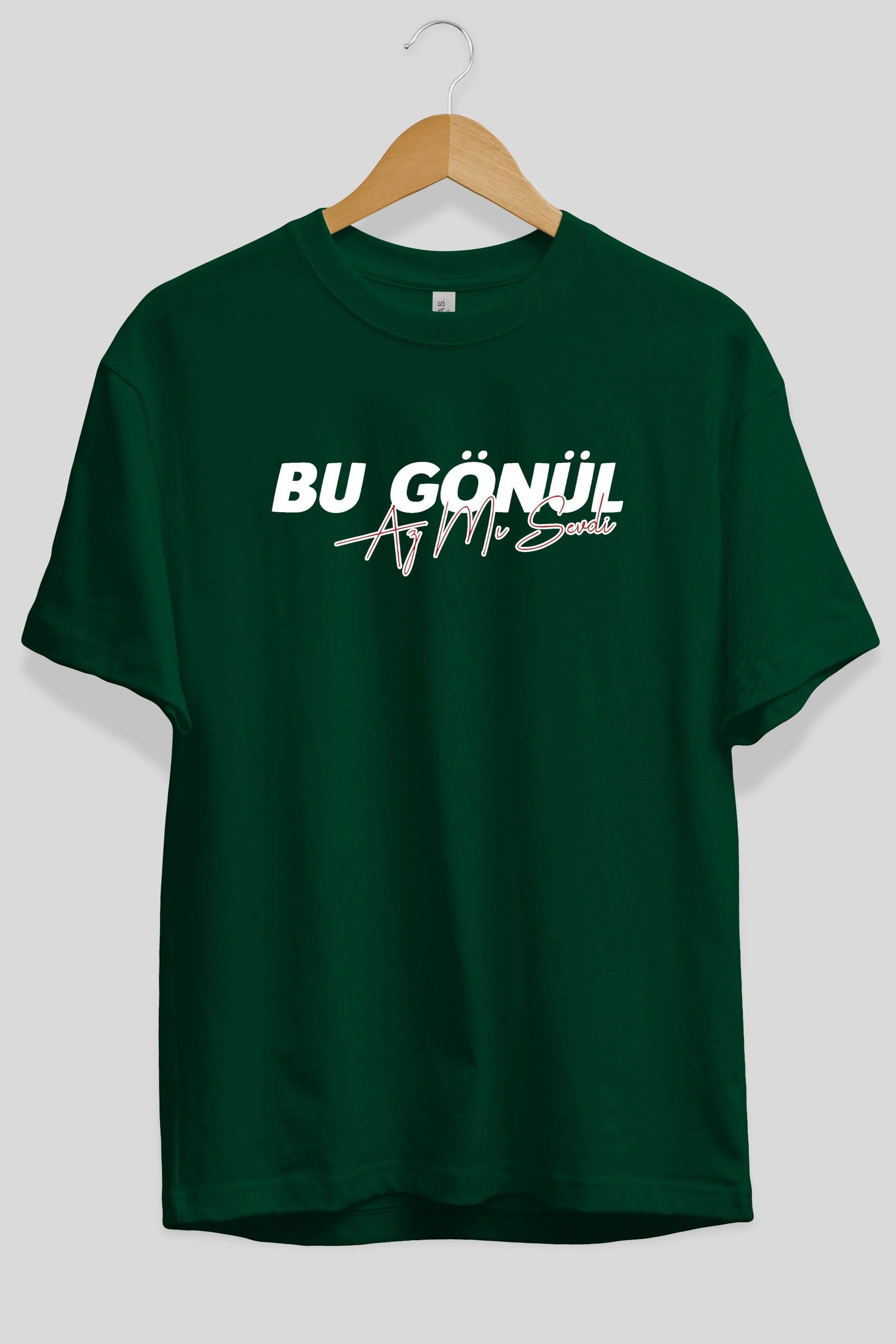 Bu Gönül Az Mı Sevdi Ön Baskılı Oversize t-shirt %100 pamuk Erkek Kadın Unisex