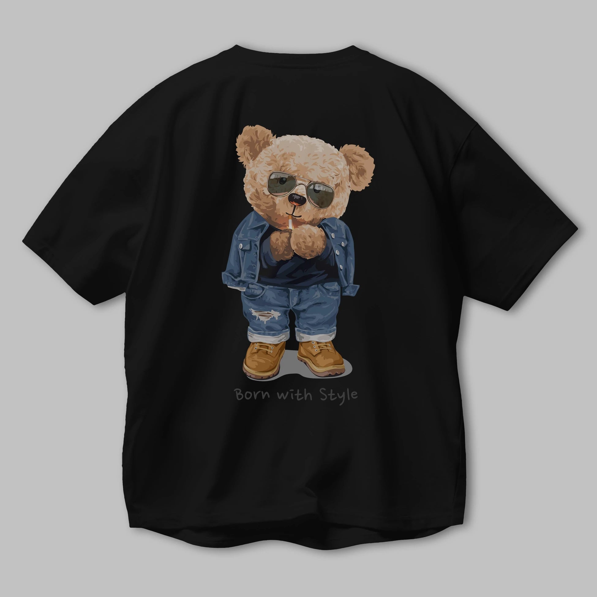 Teddy Bear Born With Style Arka Baskılı Oversize t-shirt Erkek Kadın Unisex %100 Pamuk