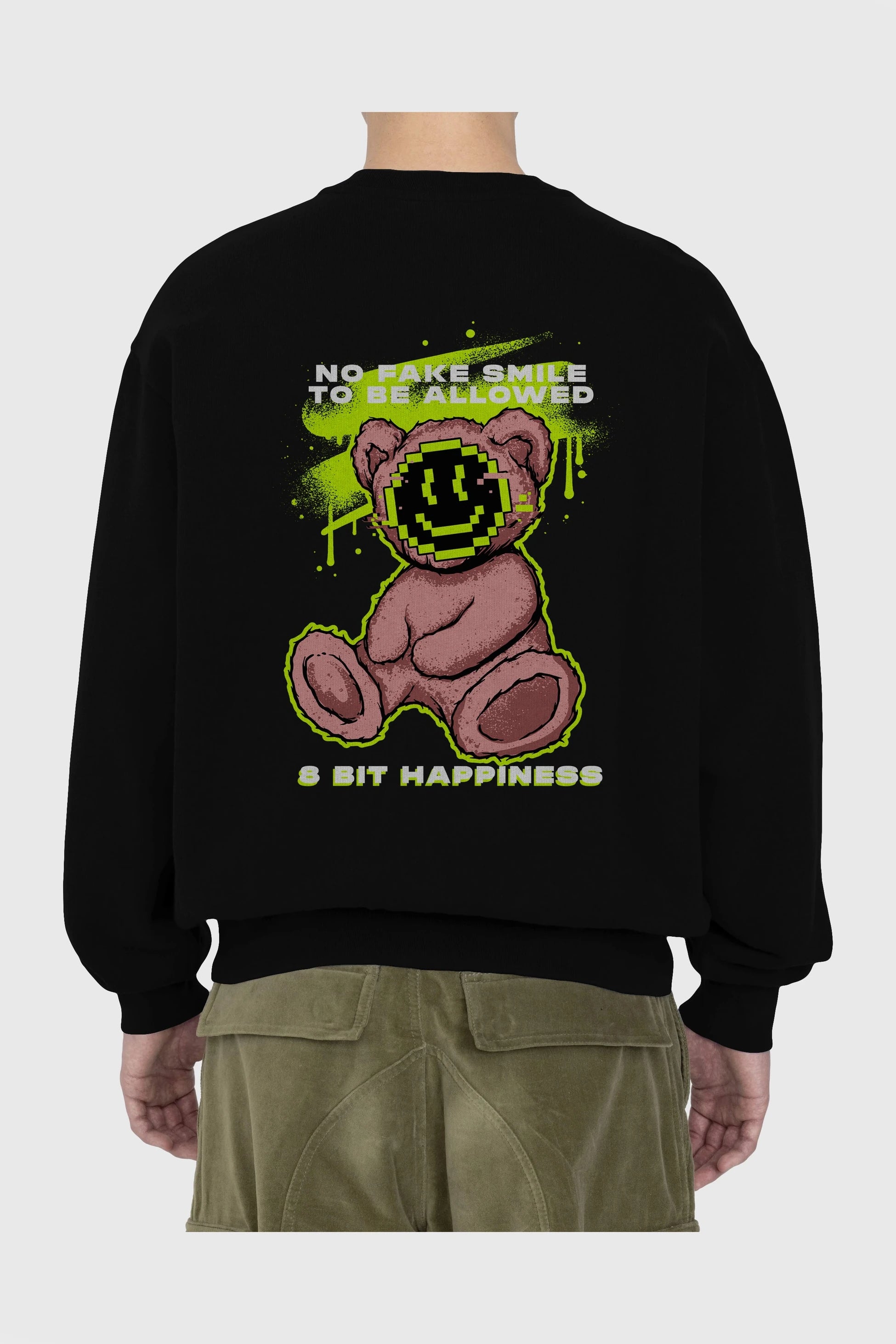 No Fake Smile Bear Arka Baskılı Oversize Sweatshirt Erkek Kadın Unisex