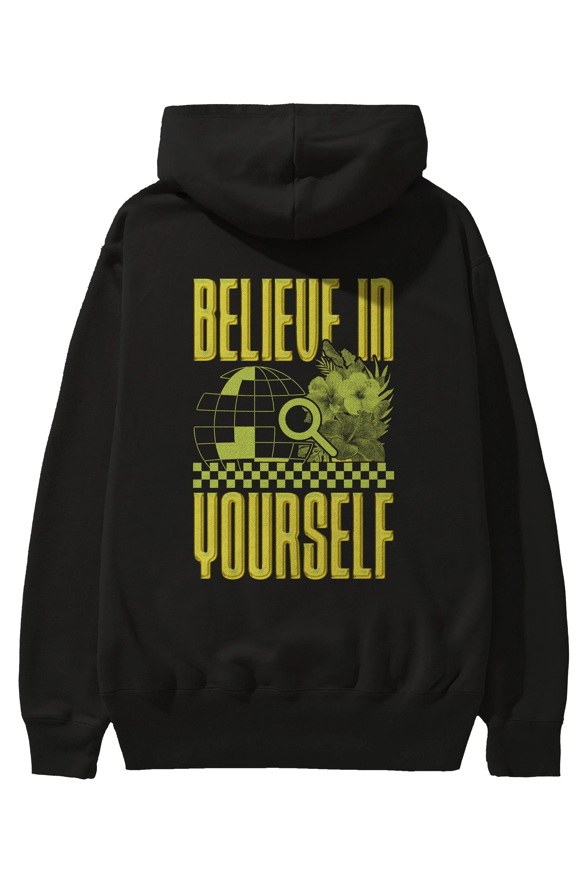Believe in yourself Arka Baskılı Hoodie Oversize Kapüşonlu Sweatshirt Erkek Kadın Unisex