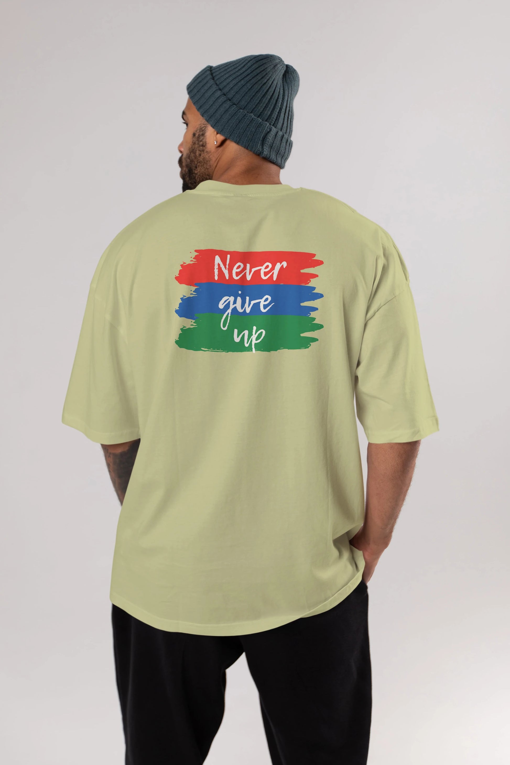 Never Give Up Yazılı Arka Baskılı Oversize t-shirt Erkek Kadın Unisex