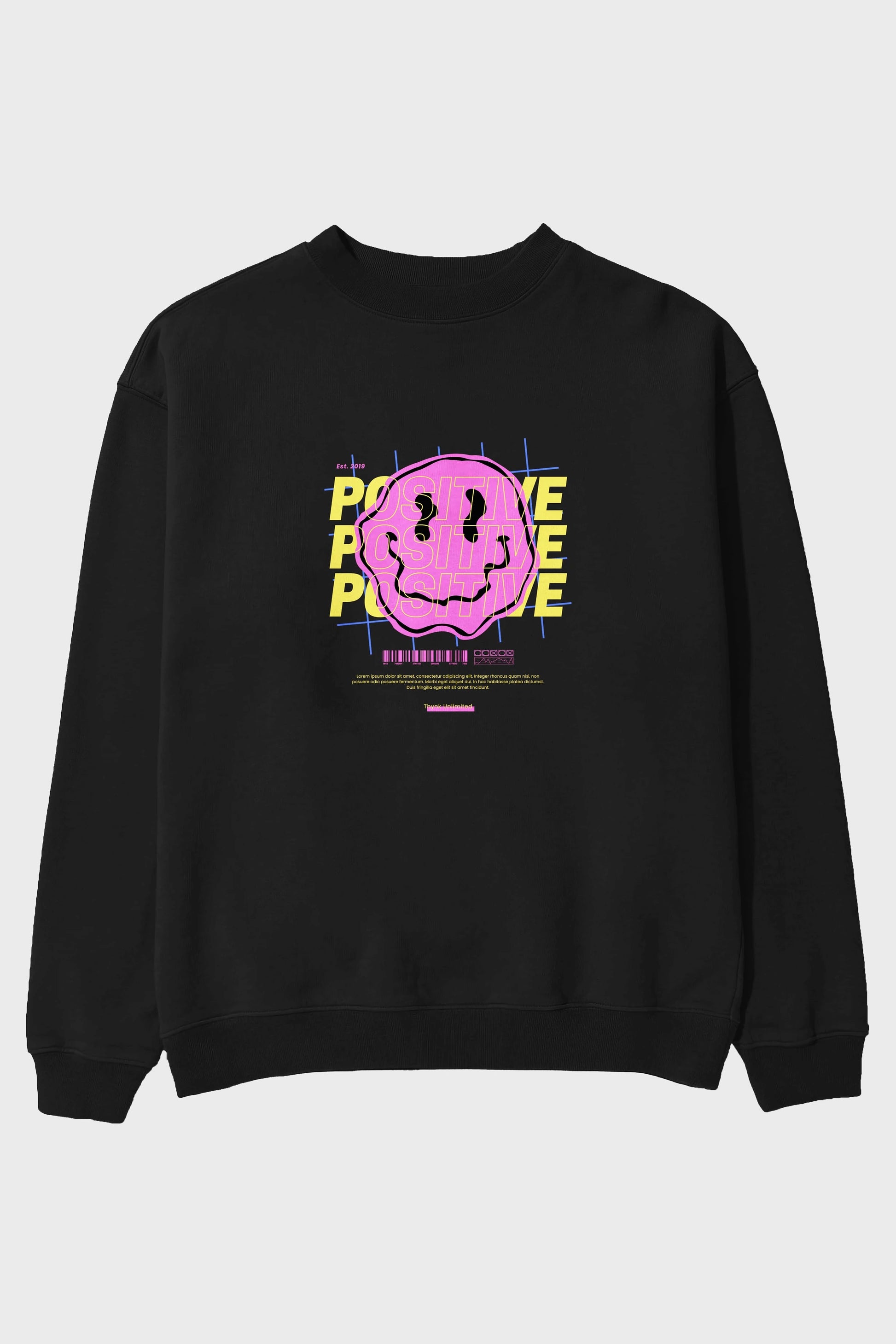 Positive 2 Ön Baskılı Oversize Sweatshirt Erkek Kadın Unisex