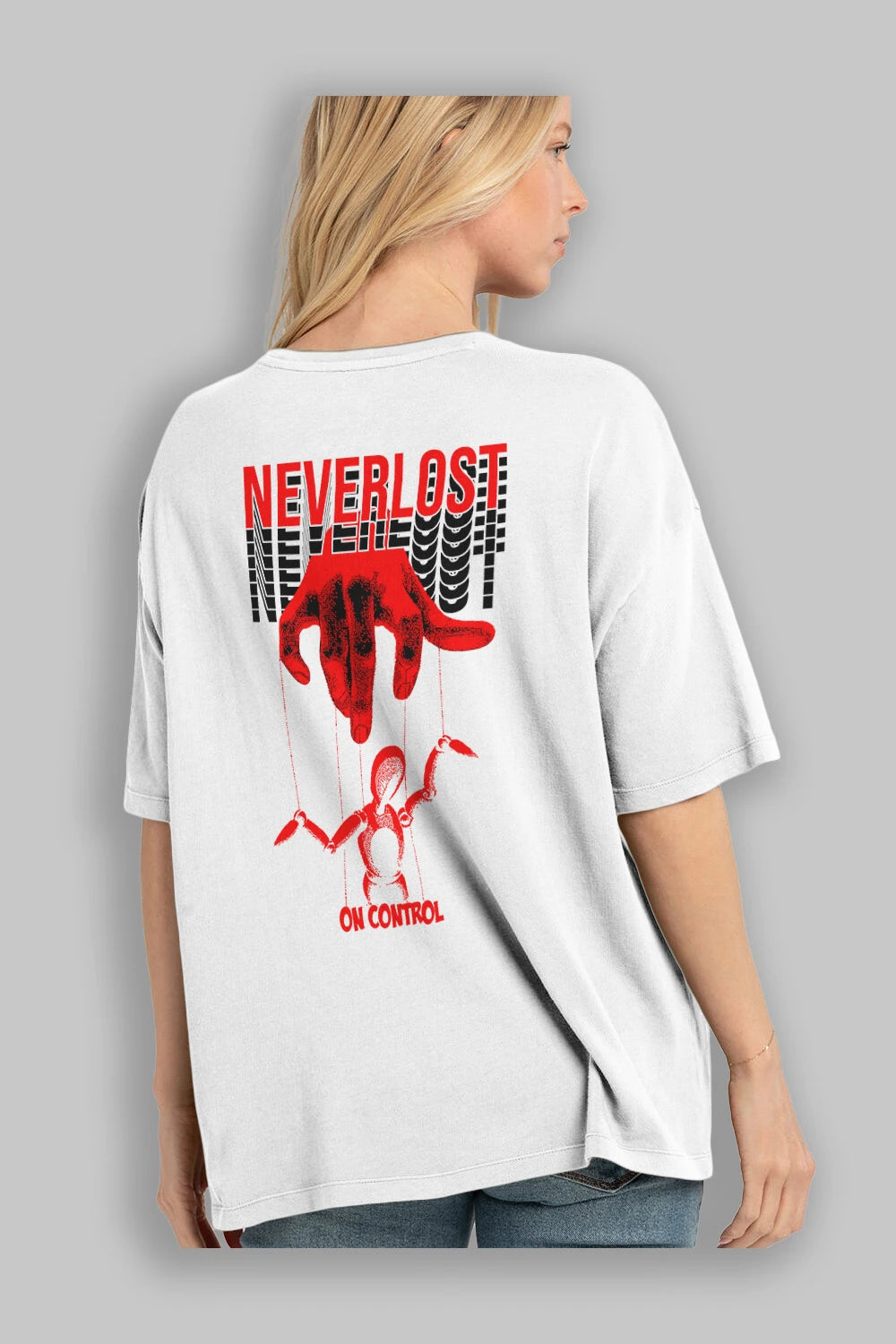 Neverlost on Control Arka Baskılı Oversize t-shirt Erkek Kadın Unisex