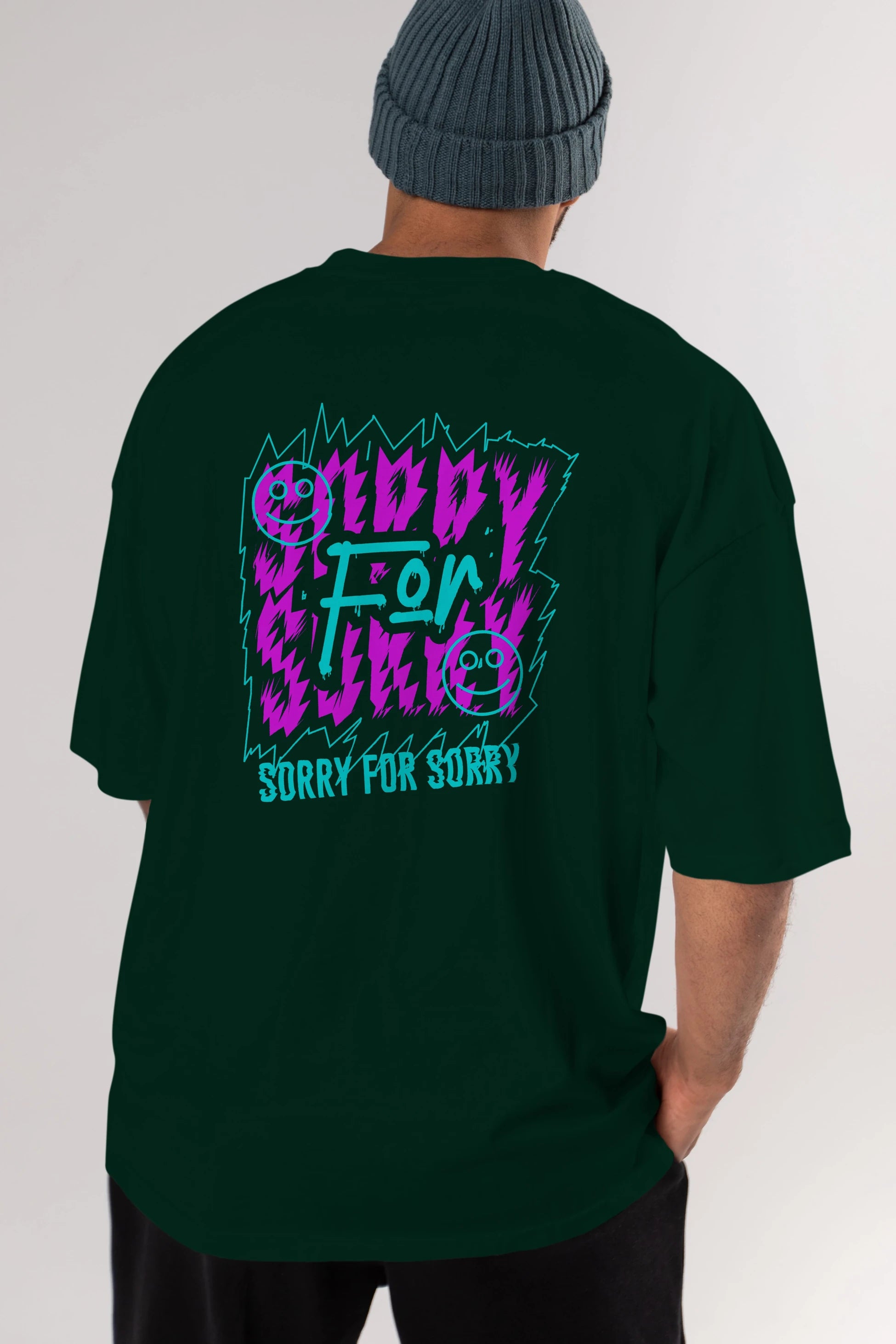 Sorry for Sorry Arka Baskılı Oversize t-shirt Erkek Kadın Unisex
