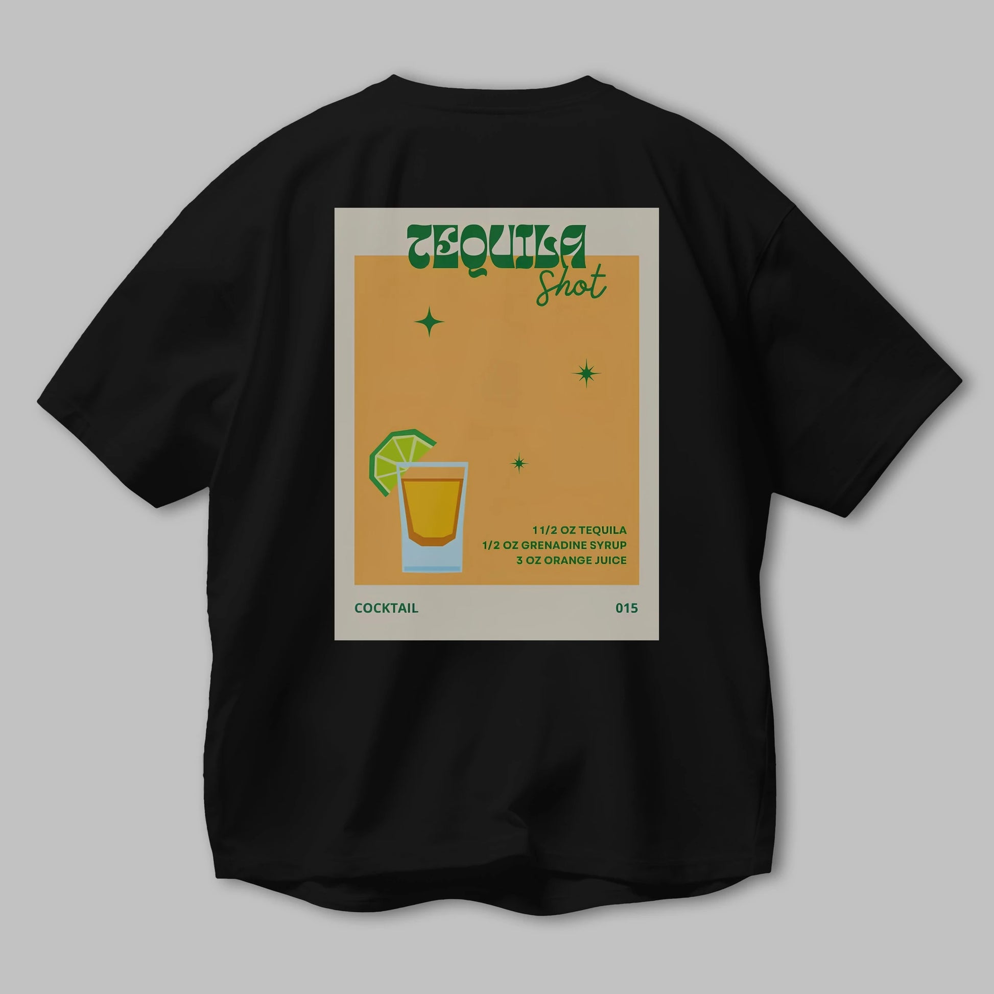 Tequila Shot 2 Arka Baskılı Oversize t-shirt Erkek Kadın Unisex %100 Pamuk Bisiklet Yaka tişort