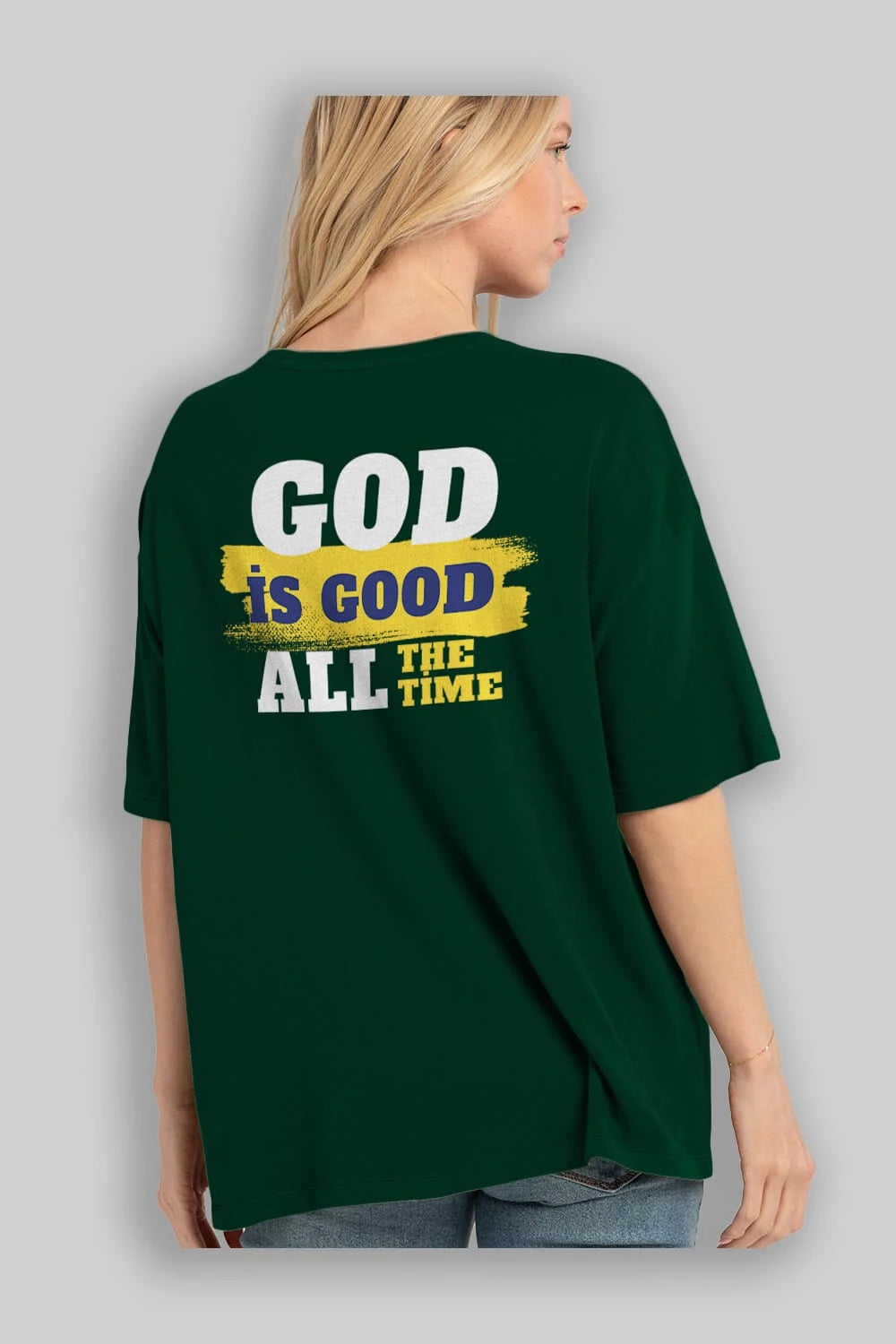 God is Good Yazılı Arka Baskılı Oversize t-shirt Erkek Kadın Unisex