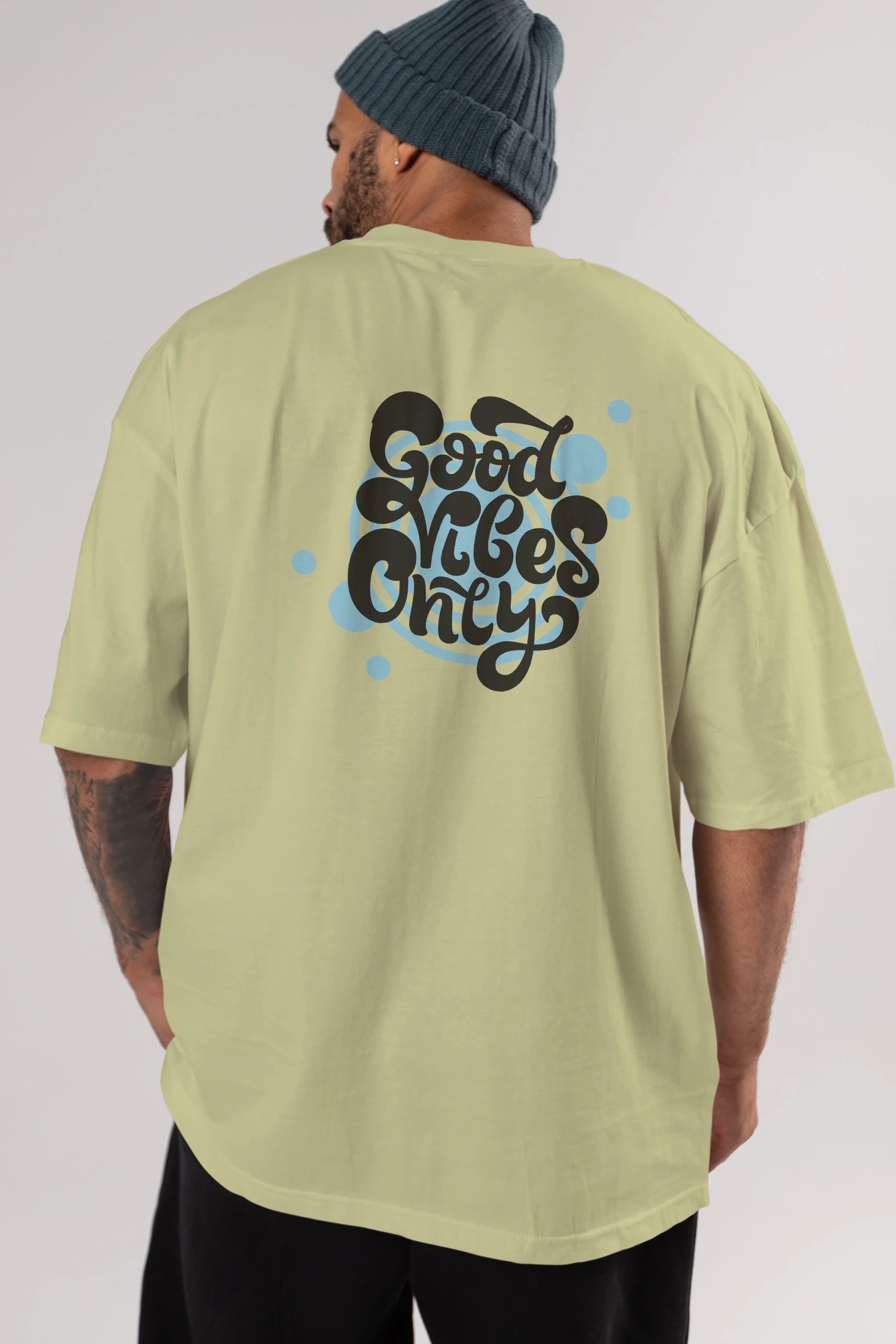 Good Vibes Only Yazılı Arka Baskılı Oversize t-shirt Erkek Kadın Unisex