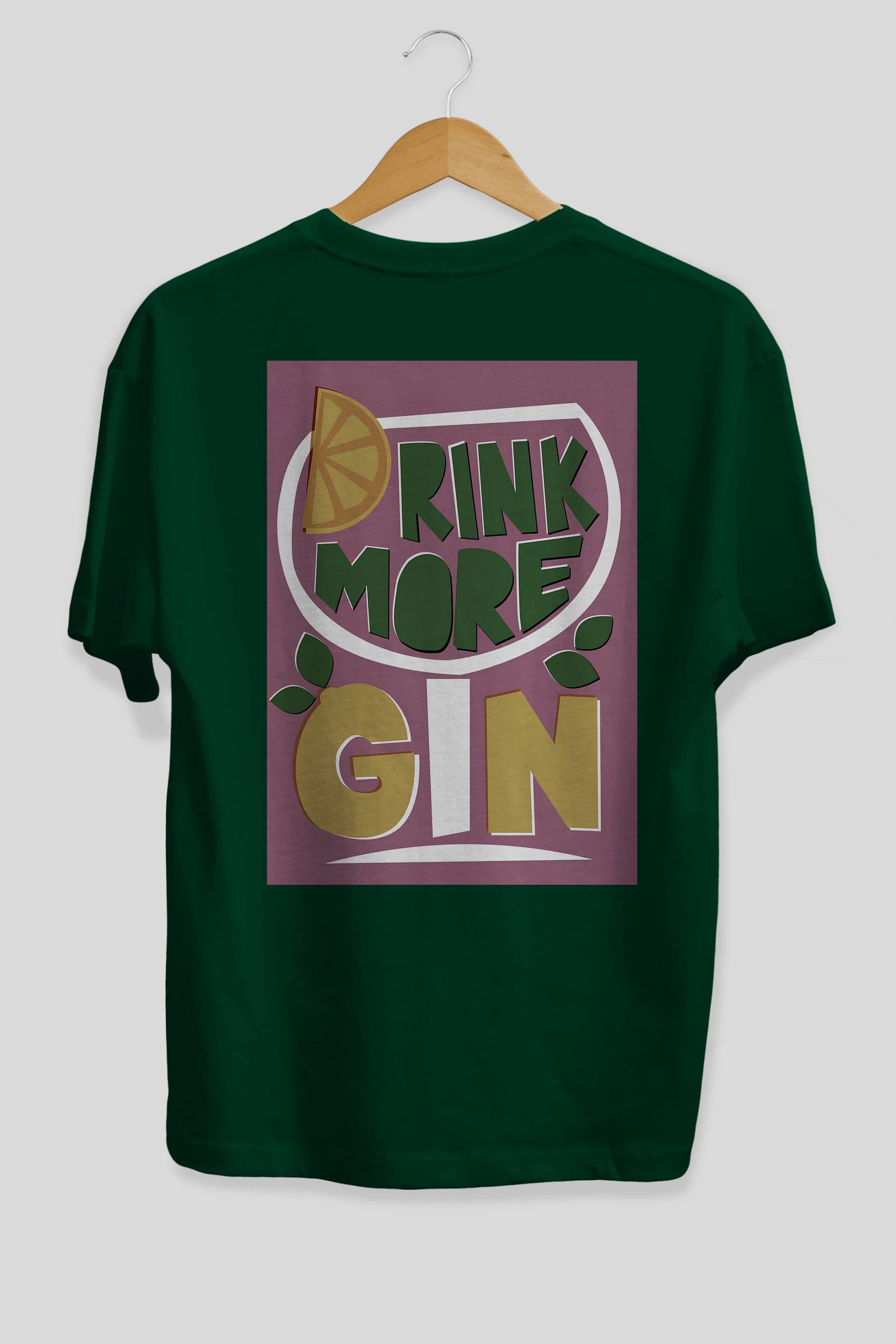 Drink More Gin Arka Baskılı Oversize t-shirt Erkek Kadın Unisex %100 Pamuk Bisiklet Yaka tişort