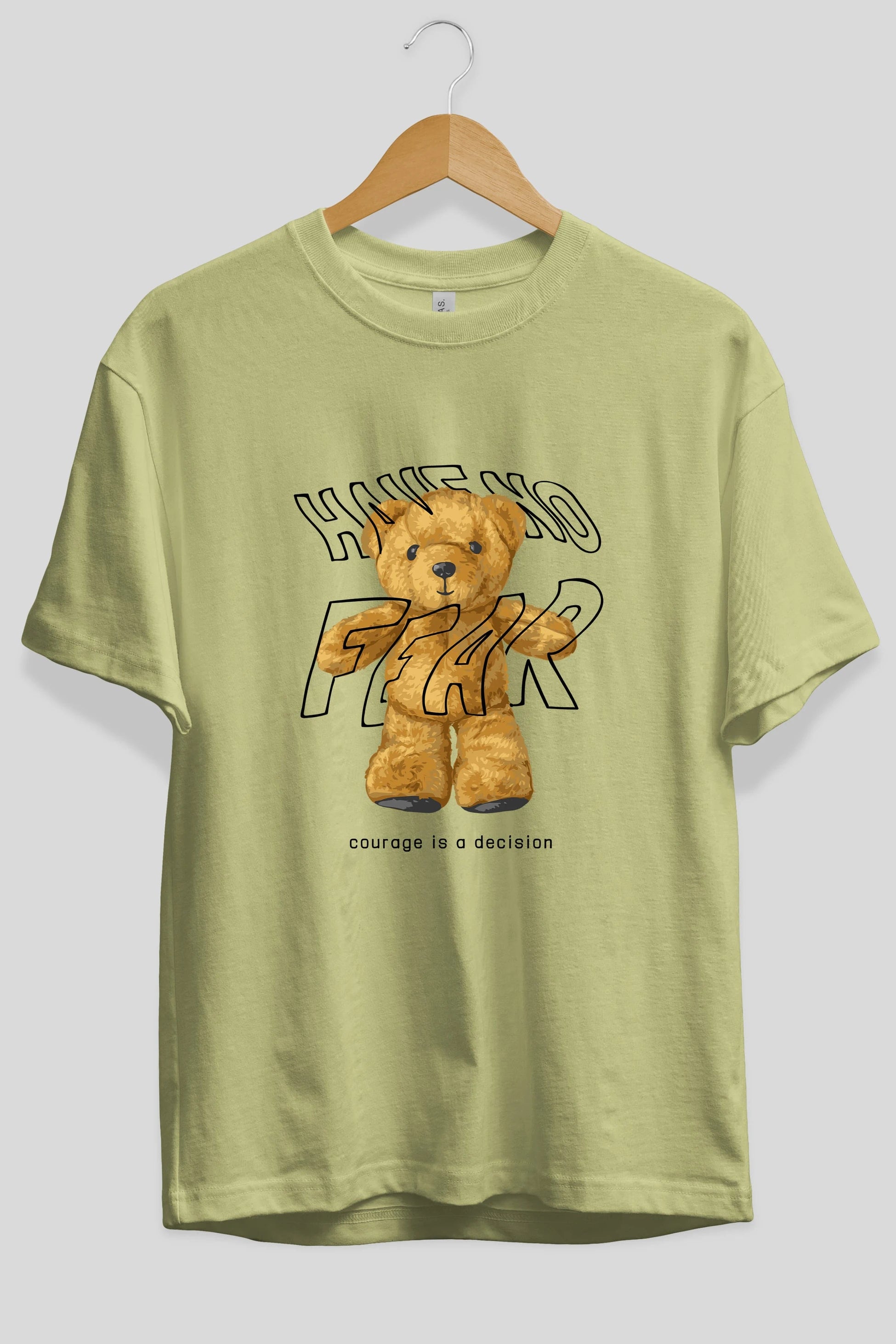 Have no Fear Bear Ön Baskılı Oversize t-shirt Erkek Kadın Unisex