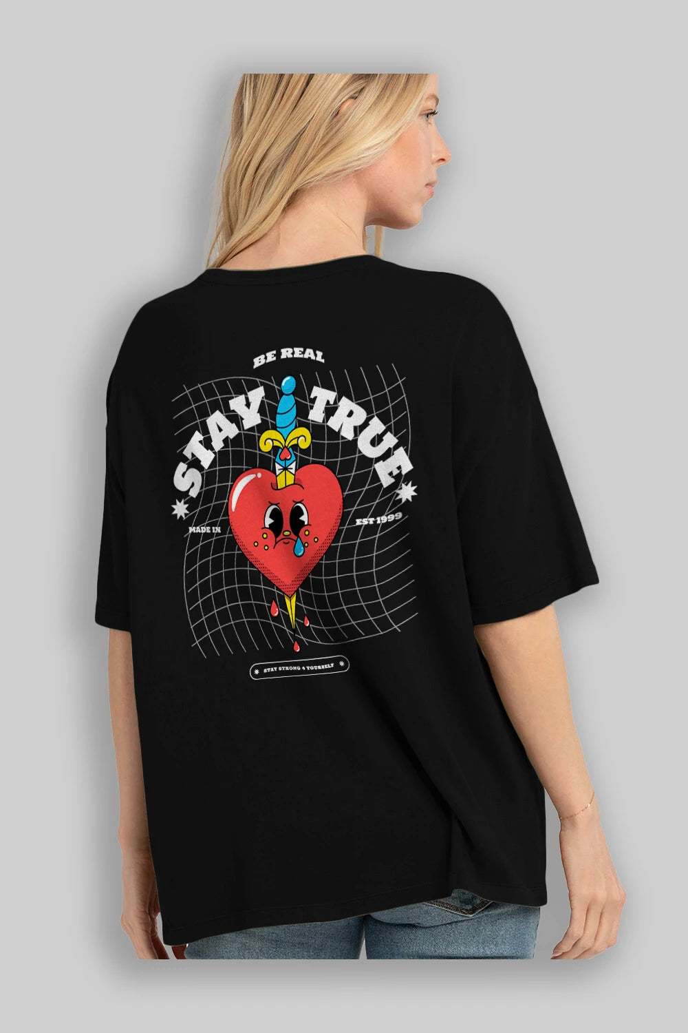 Stay True Arka Baskılı Oversize t-shirt Erkek Kadın Unisex