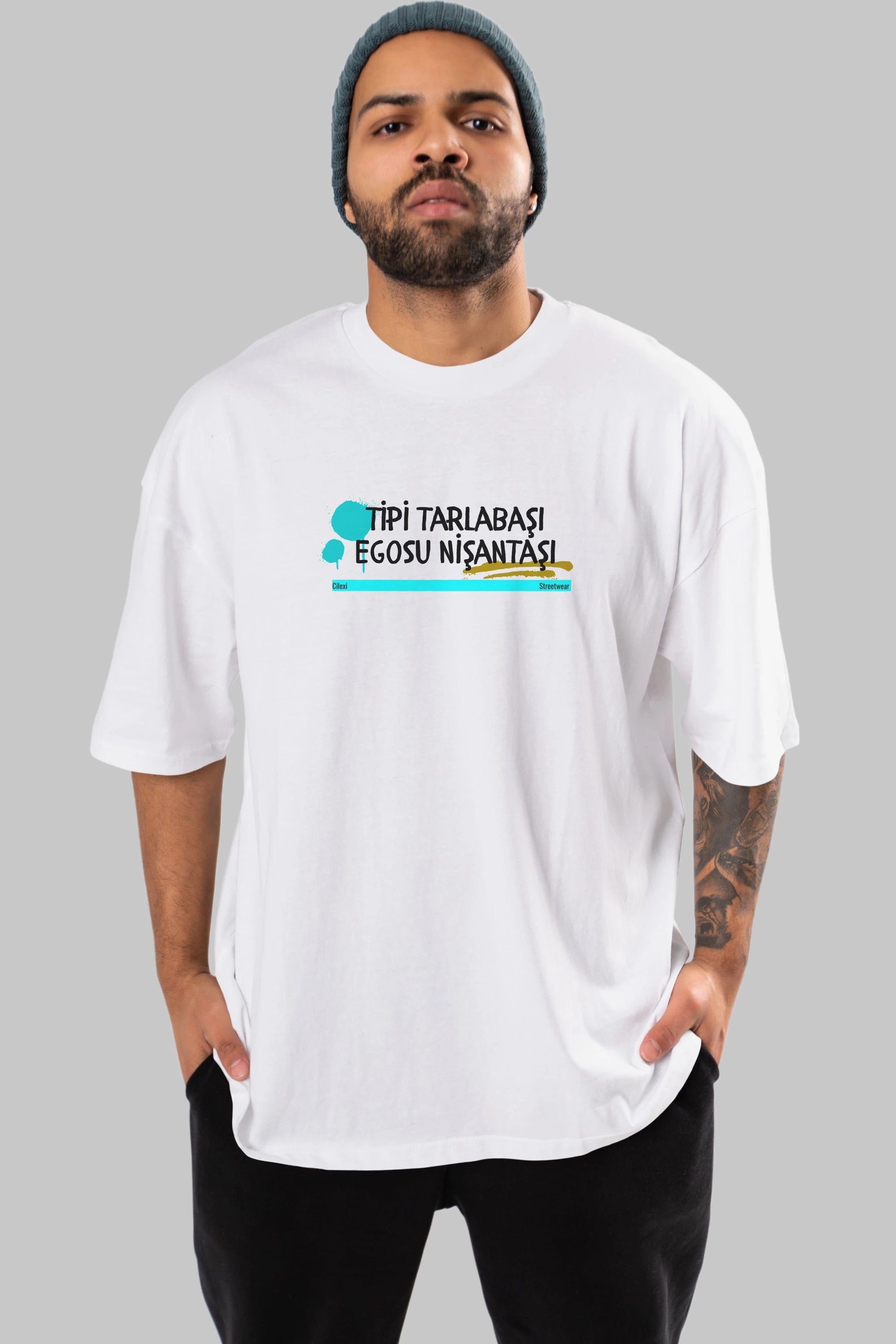 Tipi Tarlabaşı , Egosu Nişantaşı Yazılı Ön Baskılı Oversize t-shirt Erkek Kadın Unisex