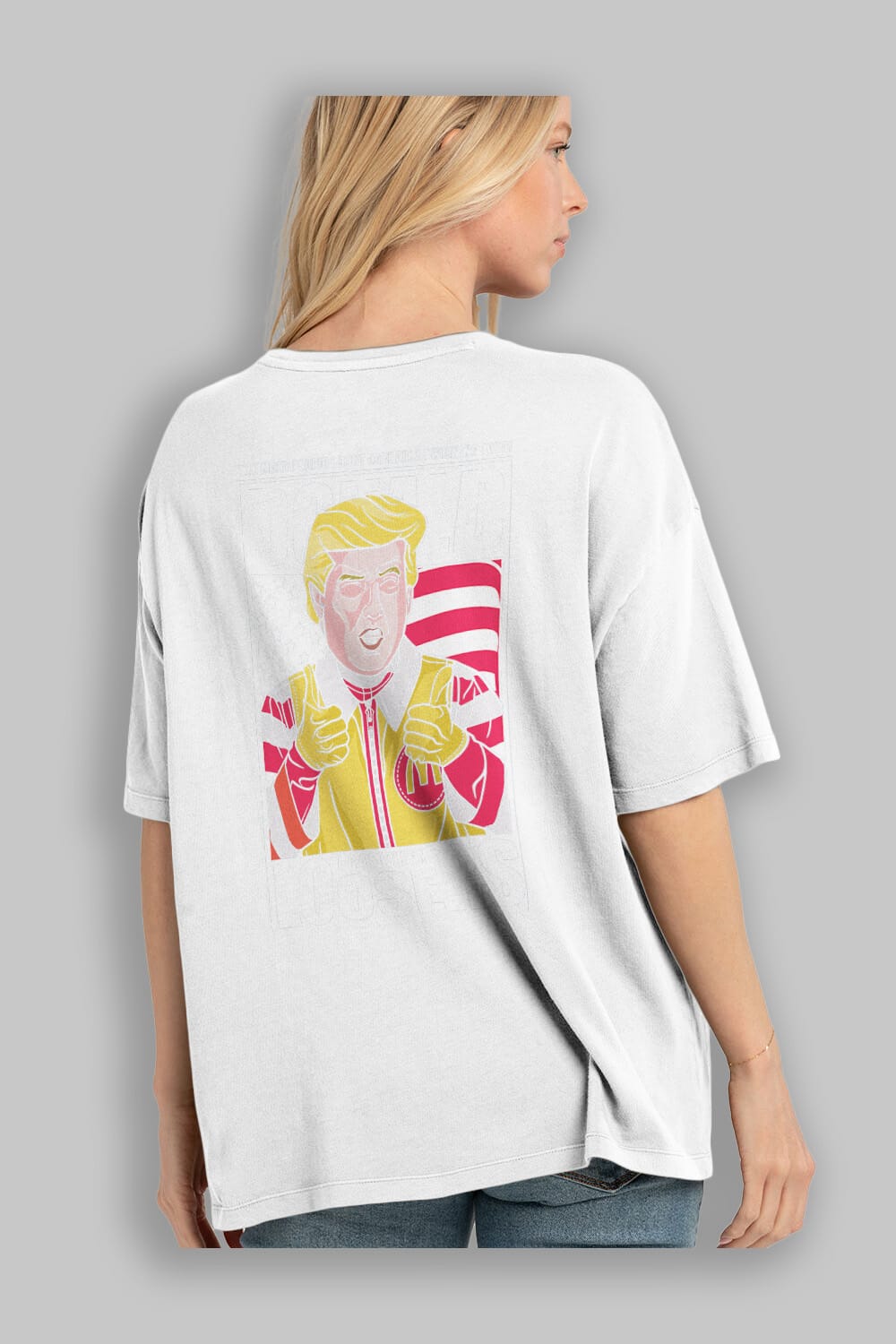 Ronald Trump Arka Baskılı Oversize t-shirt Erkek Kadın Unisex %100 Pamuk tişort