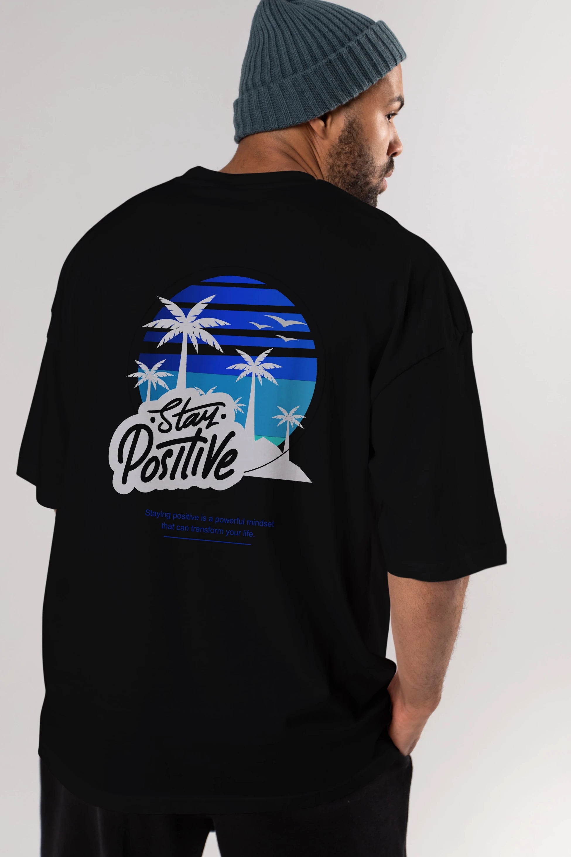 Stay Positive Yazılı Arka Baskılı Oversize t-shirt Erkek Kadın Unisex