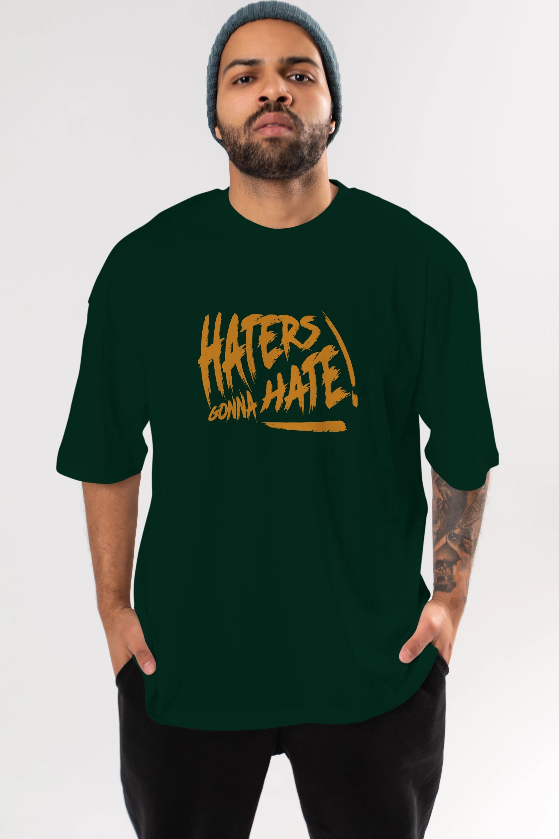 Hater Gonna Hate Ön Baskılı Oversize t-shirt Erkek Kadın Unisex