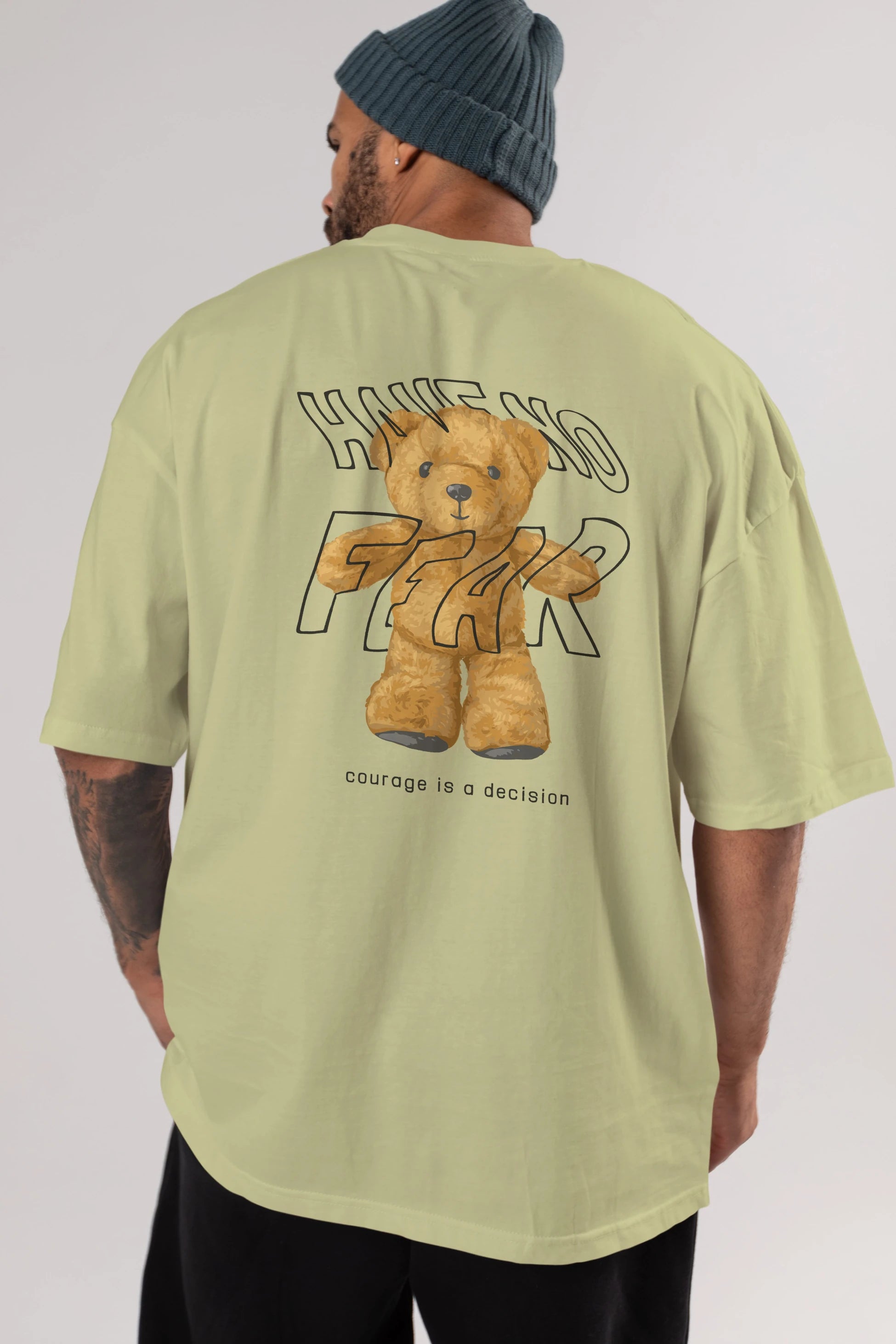 Have no Fear Bear Arka Baskılı Oversize t-shirt Erkek Kadın Unisex