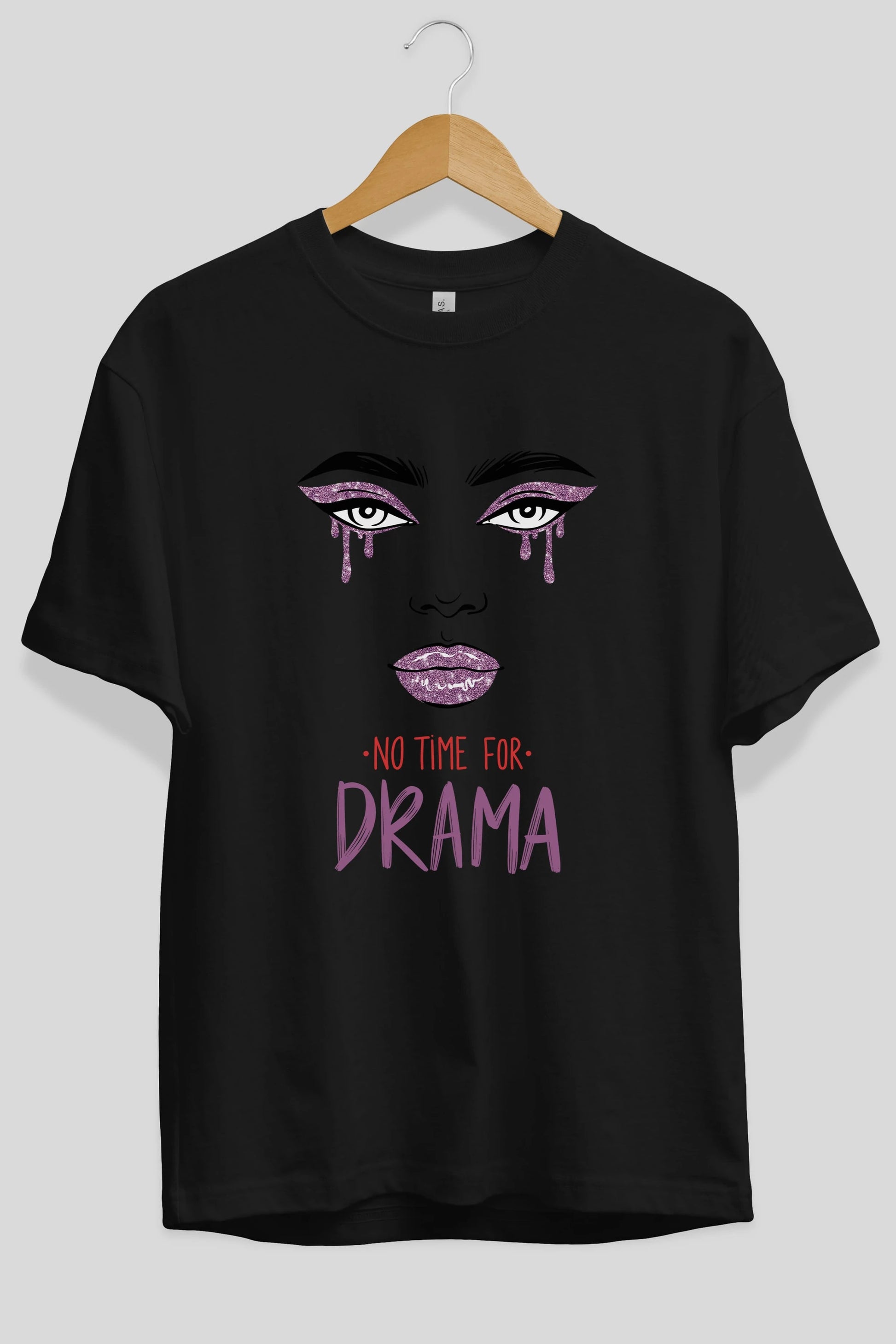 No Time for Drama Yazılı Ön Baskılı Oversize t-shirt Erkek Kadın Unisex