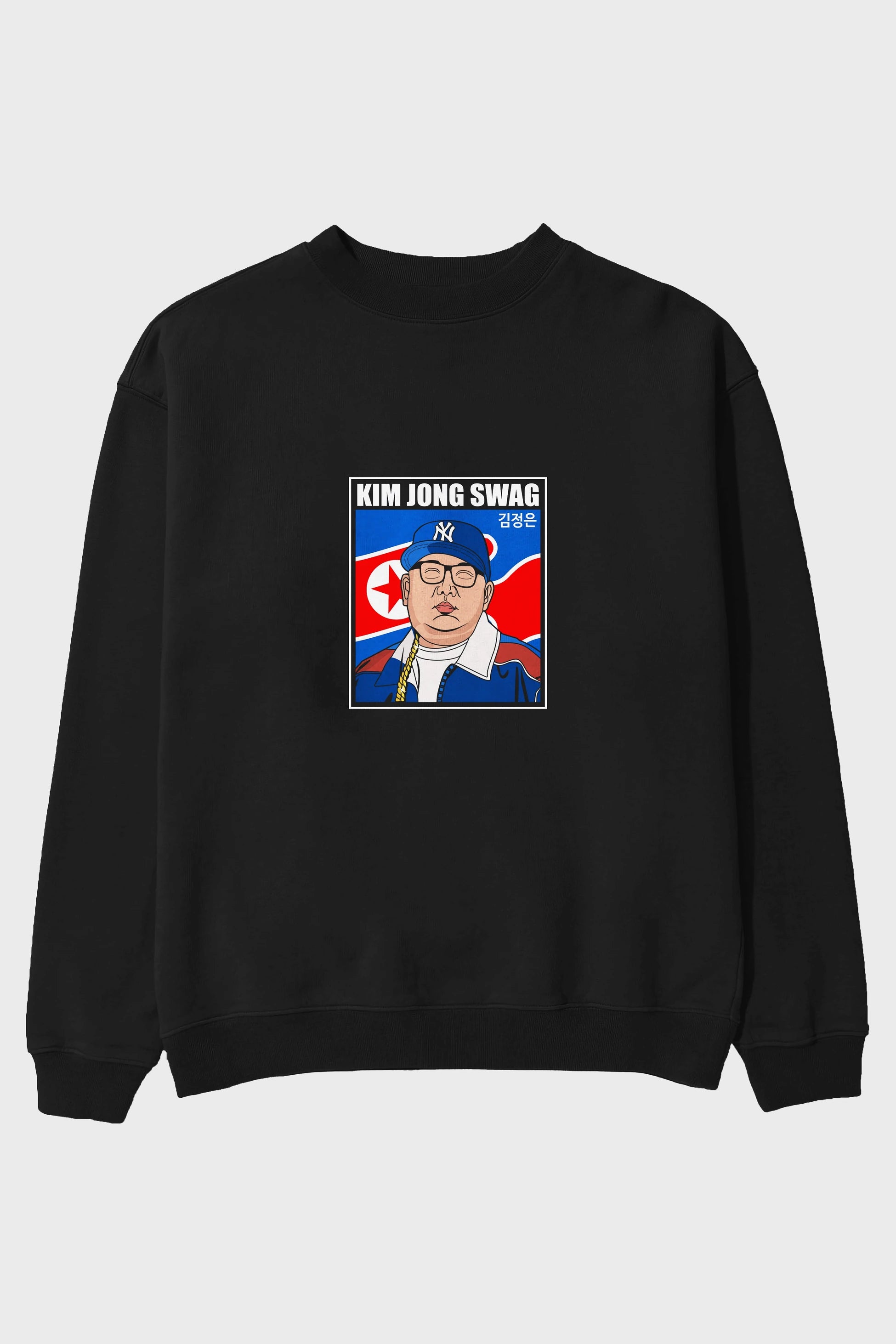 King Jong Swag Ön Baskılı Oversize Sweatshirt Erkek Kadın Unisex