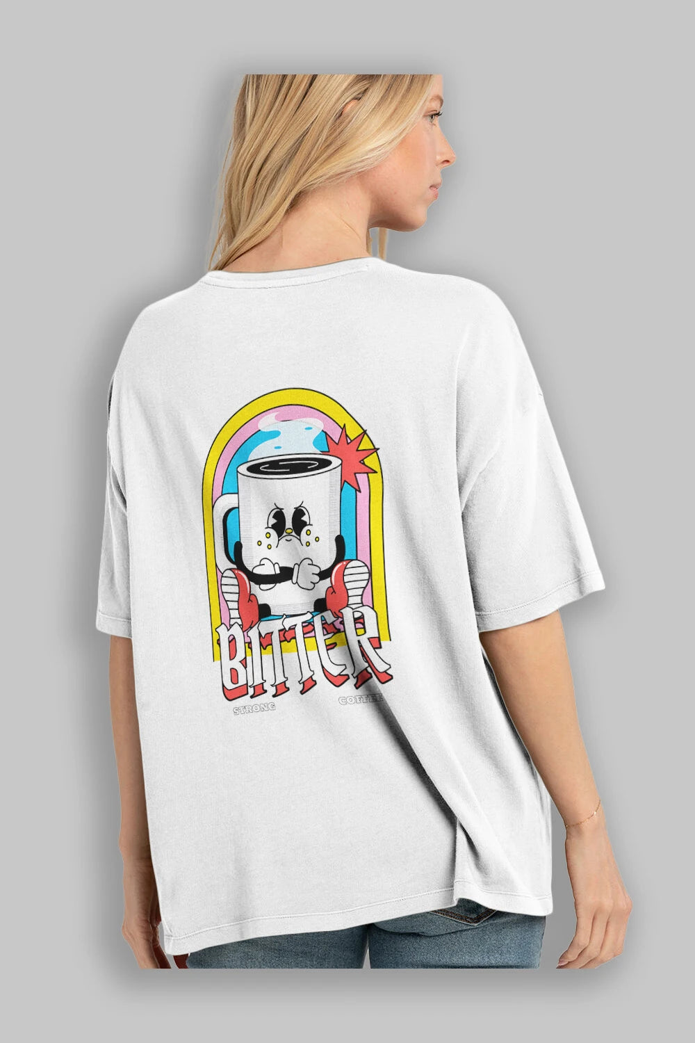 Too Hot And Bitter Arka Baskılı Oversize t-shirt Erkek Kadın Unisex