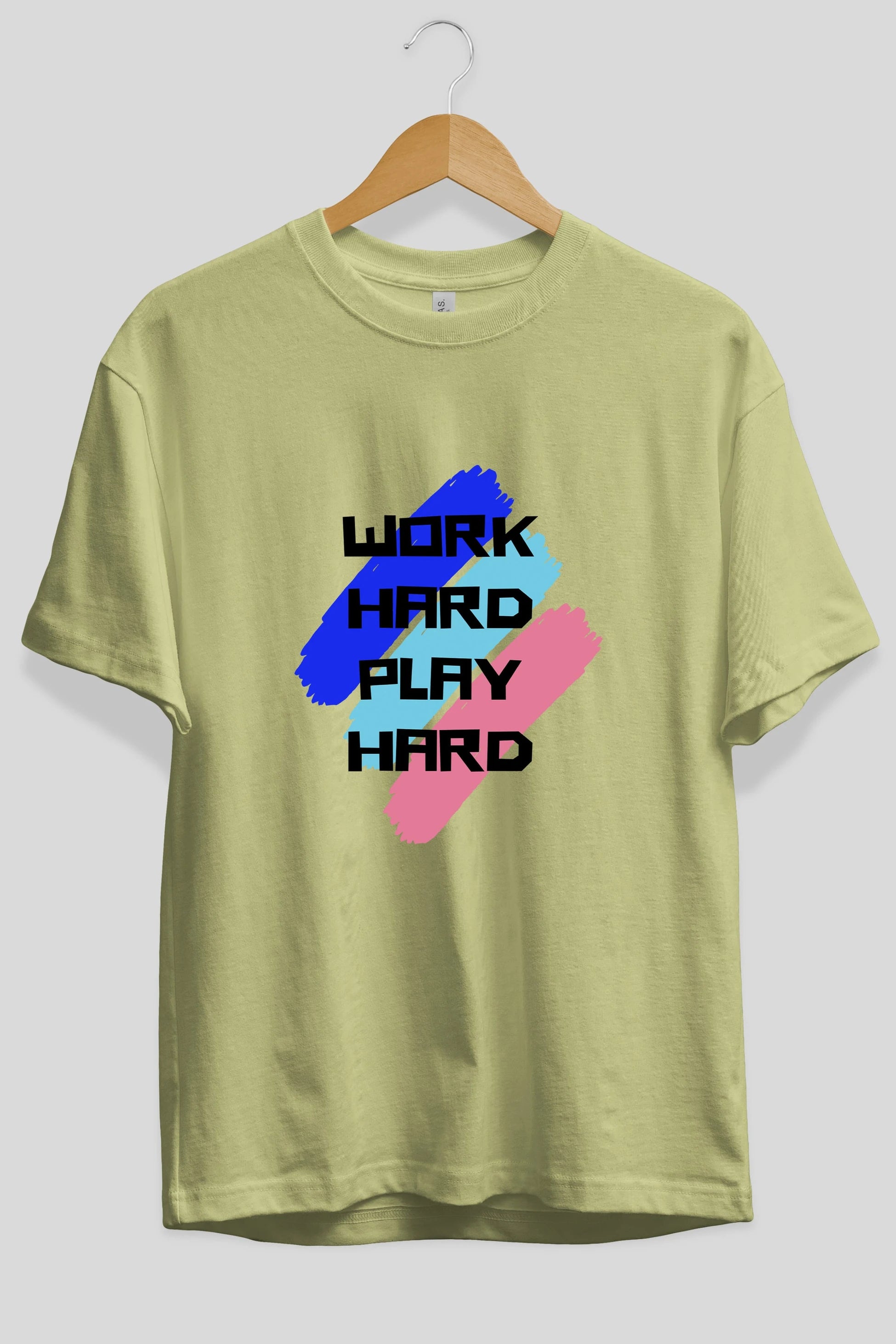 Work Hard Play Hard 2 Ön Baskılı Oversize t-shirt Erkek Kadın Unisex