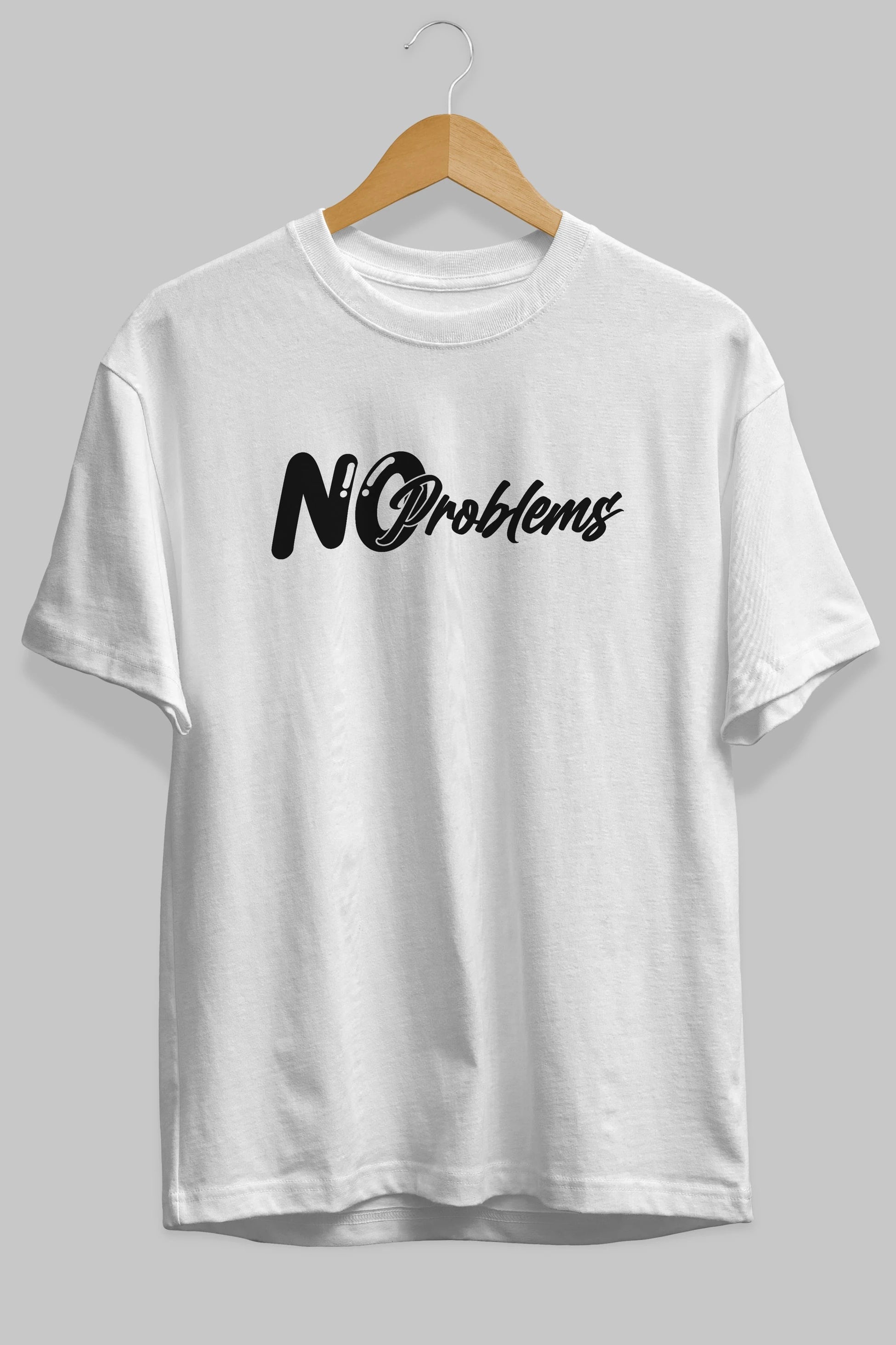 No Problems Ön Baskılı Oversize t-shirt %100 pamuk Erkek Kadın Unisex