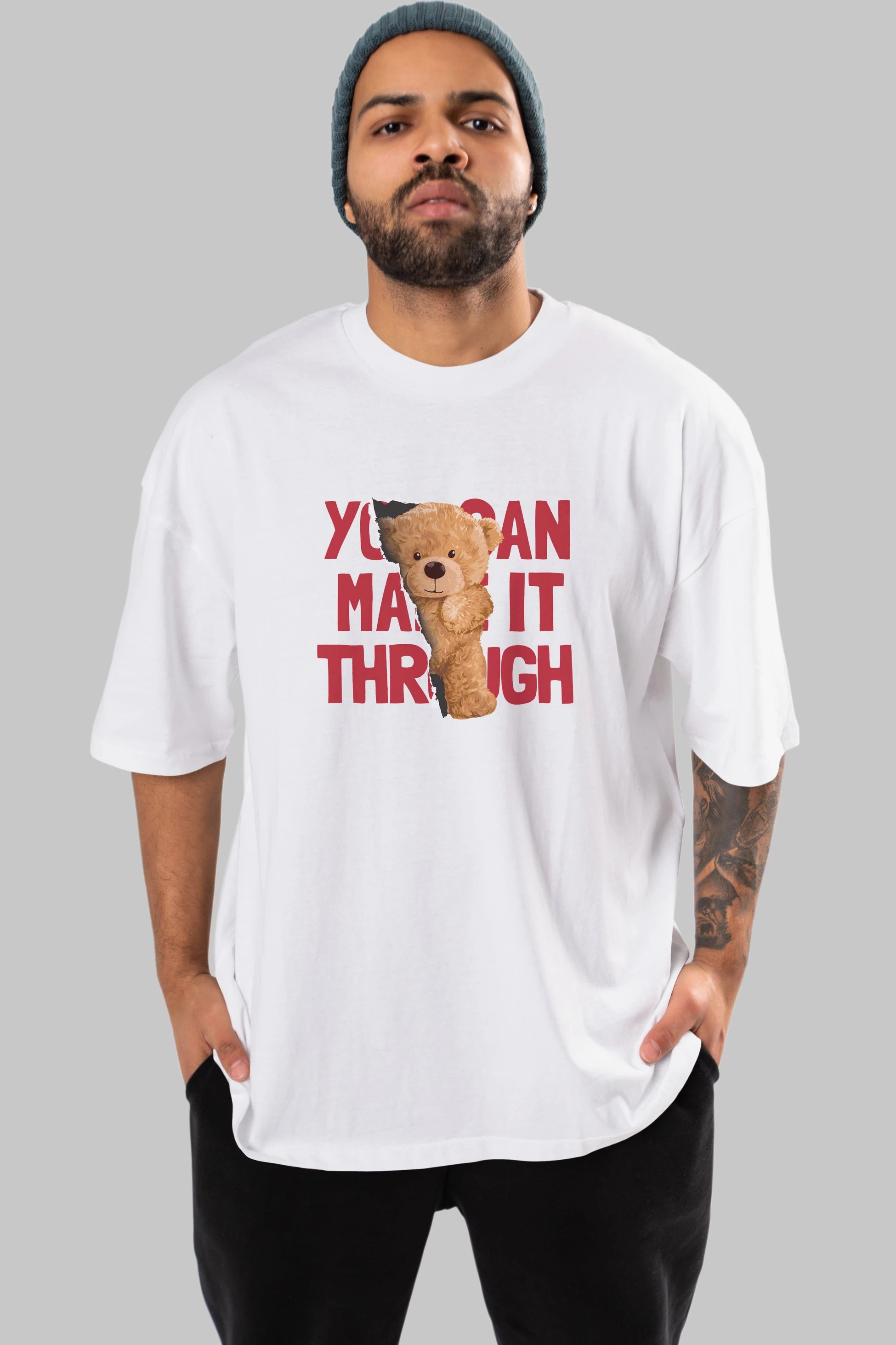 Teddy Bear You Can Make it Ön Baskılı Oversize t-shirt Erkek Kadın Unisex %100 Pamuk