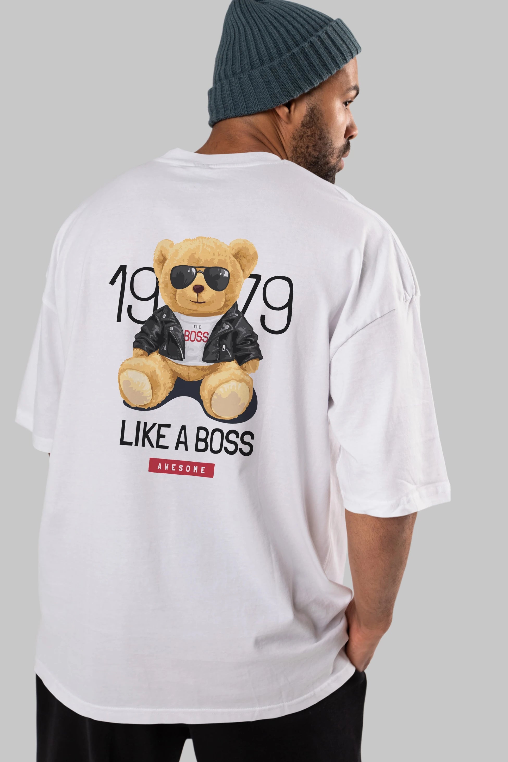 Teddy Bear Like A Boss Arka Baskılı Oversize t-shirt Erkek Kadın Unisex %100 Pamuk