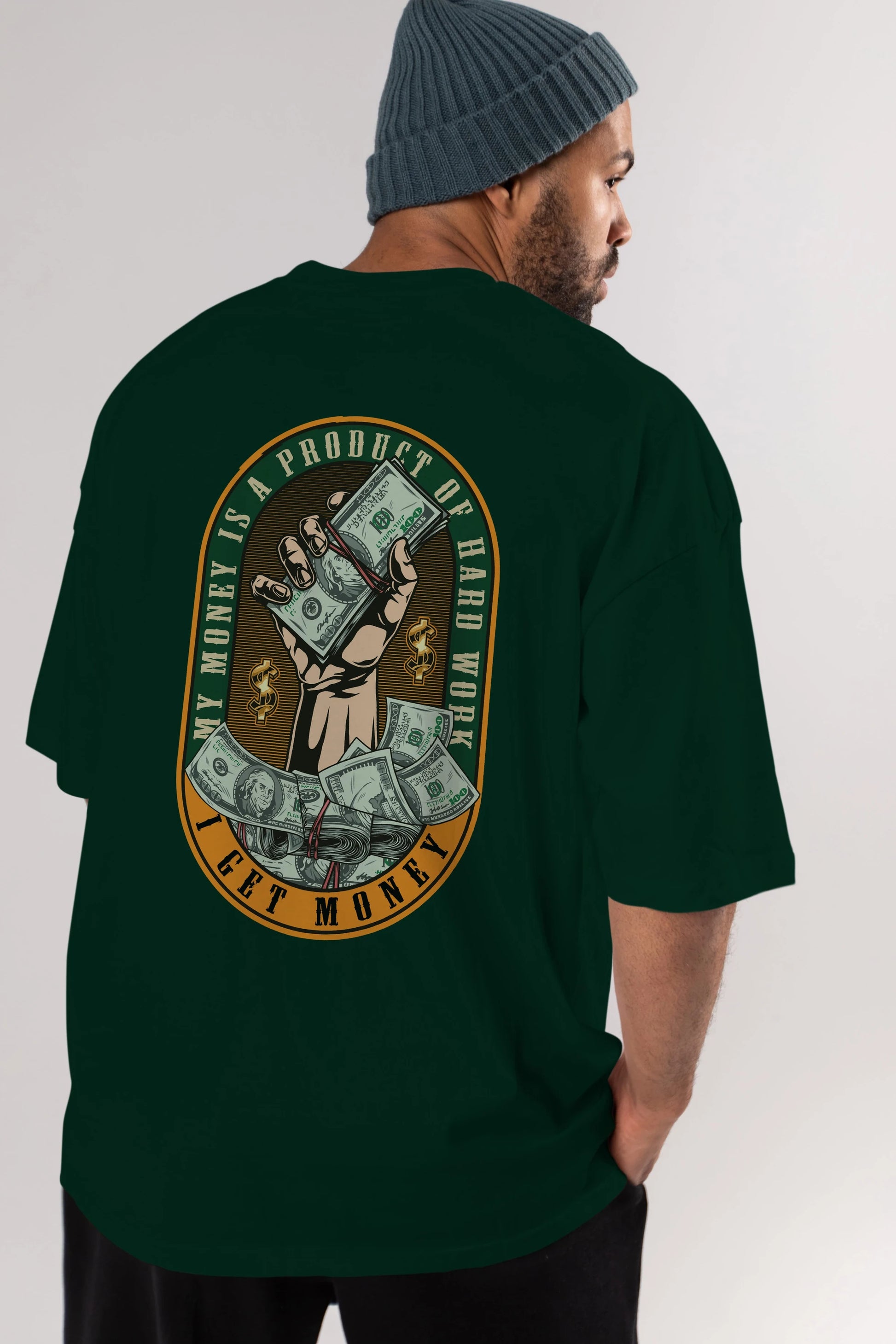 I Get Money Arka Baskılı Oversize t-shirt Erkek Kadın Unisex