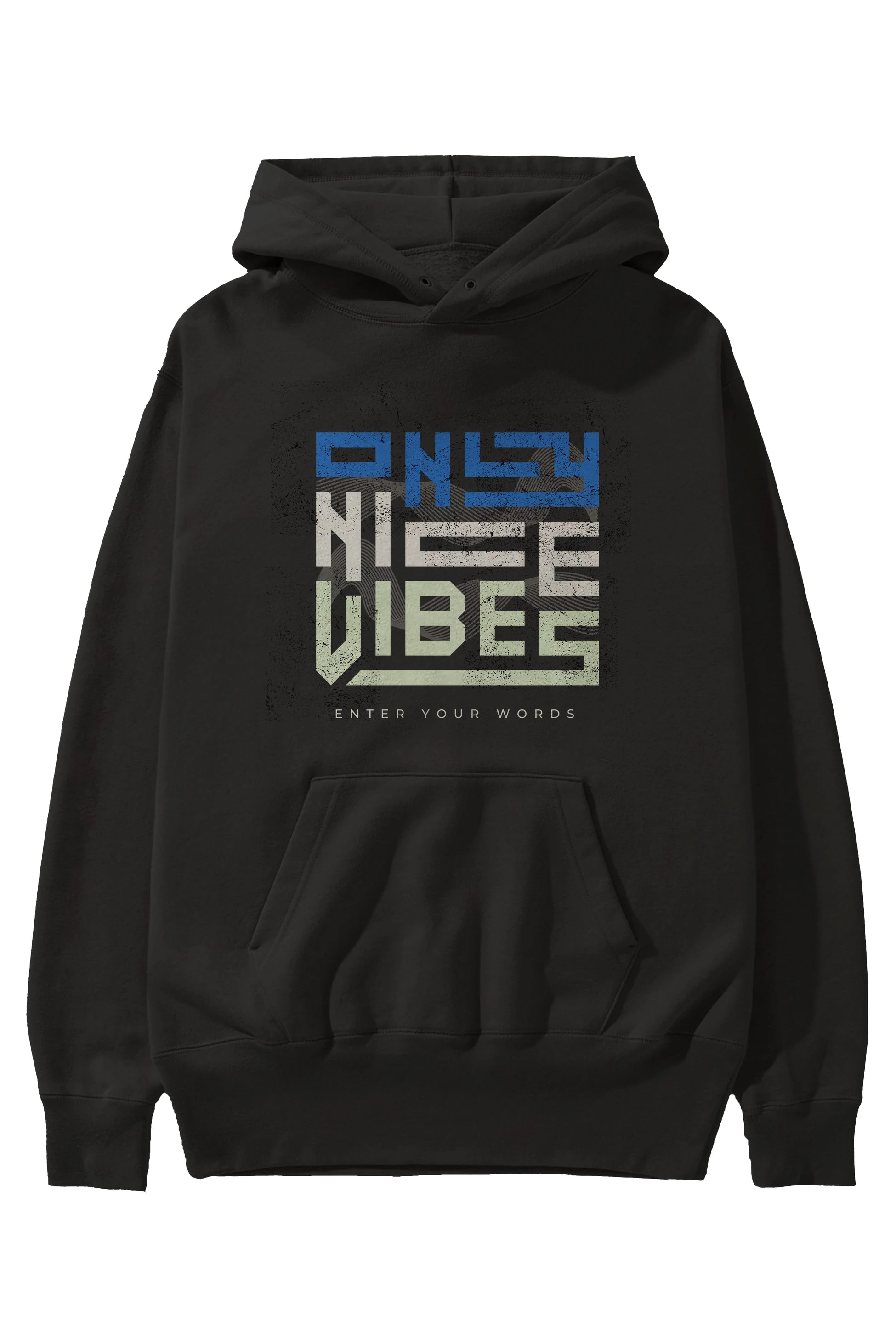 Only Nice Vibes Ön Baskılı Oversize Hoodie Kapüşonlu Sweatshirt Erkek Kadın Unisex
