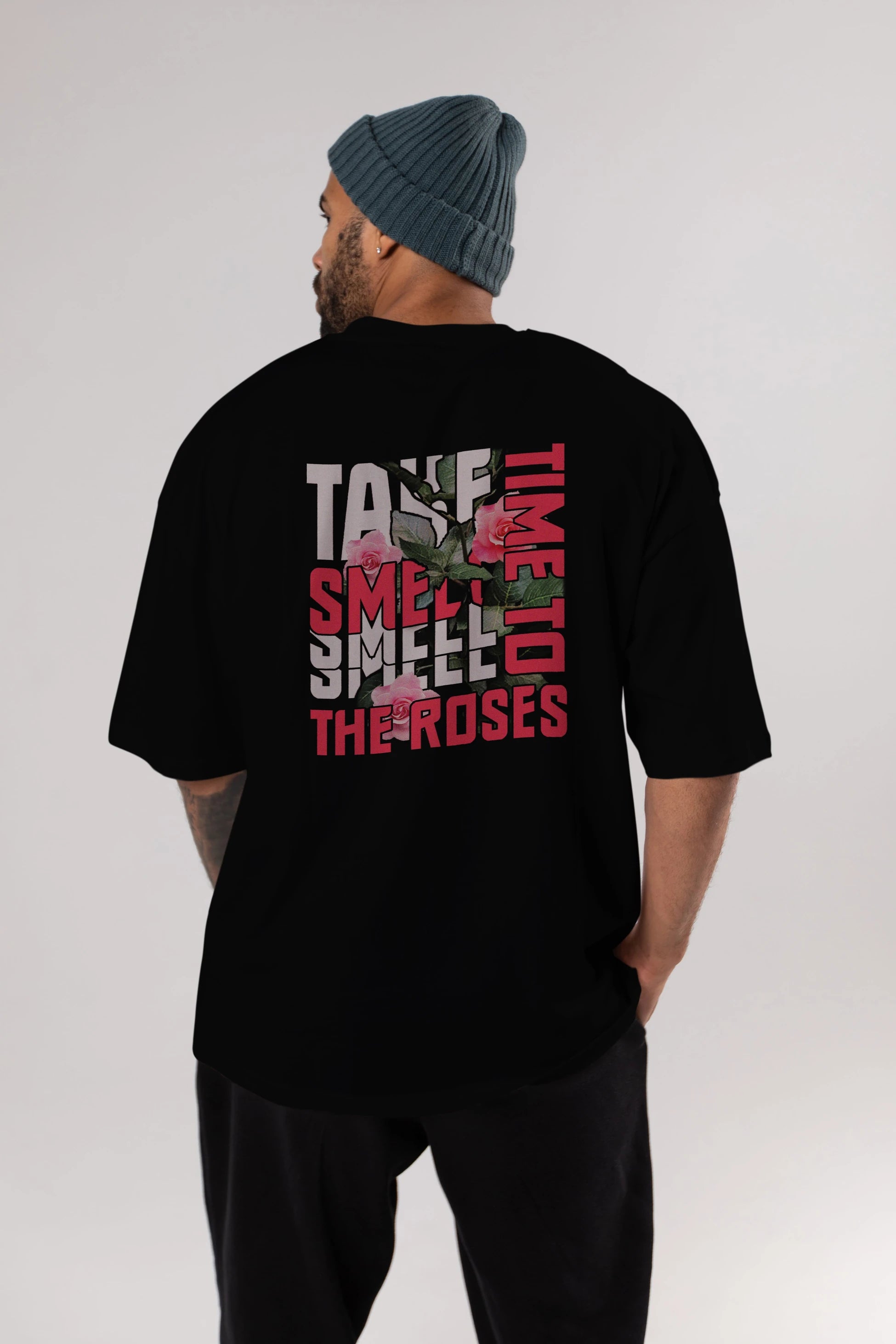 Take time to smell the roses Arka Baskılı Oversize t-shirt Erkek Kadın Unisex
