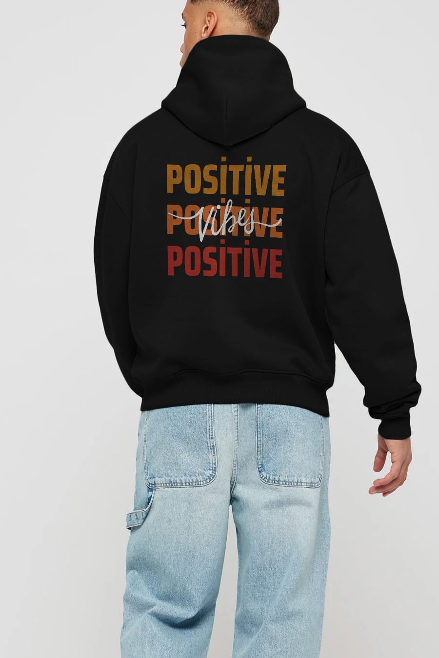 Positive Vibes 2 Arka Baskılı Oversize Hoodie Kapüşonlu Sweatshirt Erkek Kadın Unisex