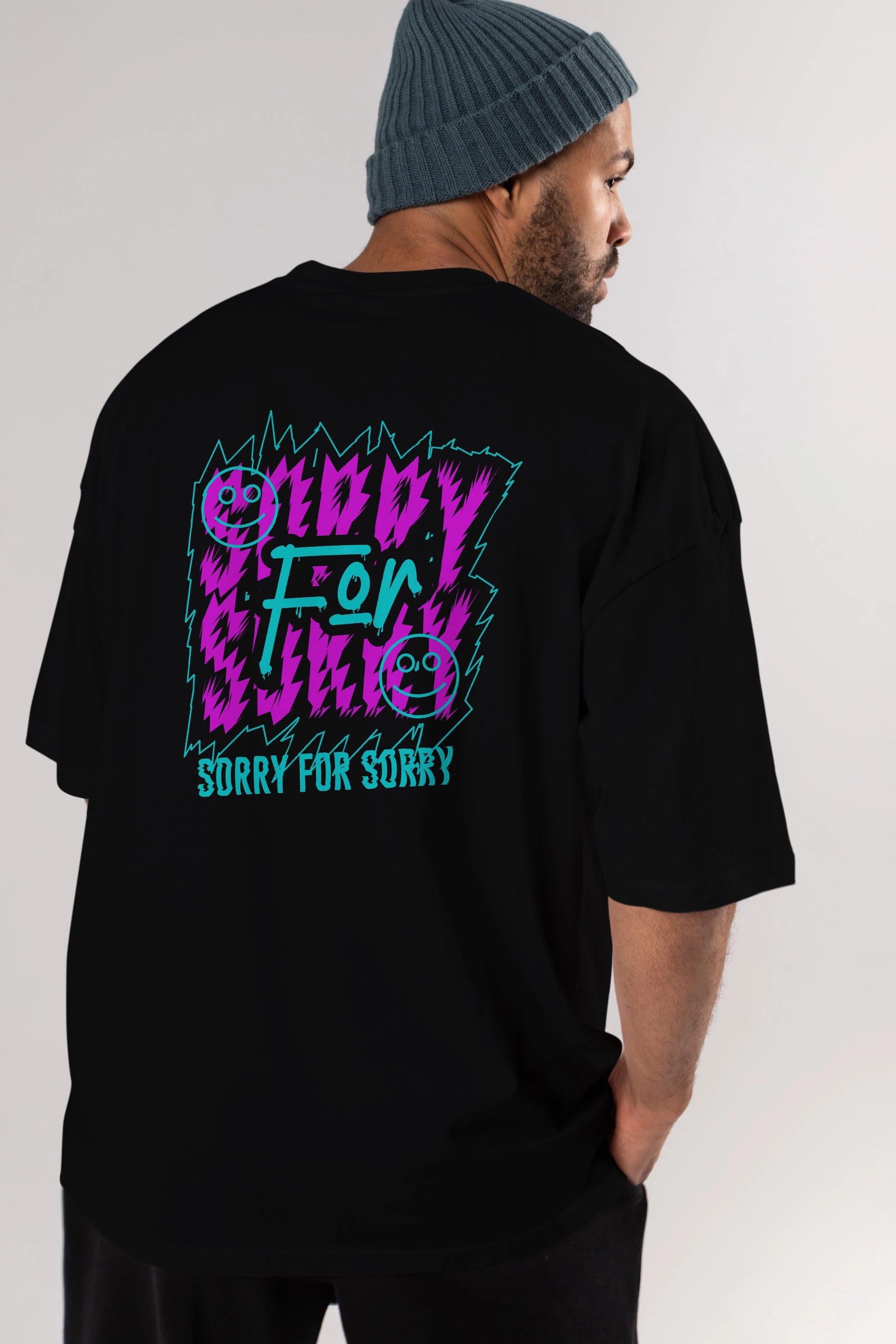 Sorry for Sorry Arka Baskılı Oversize t-shirt Erkek Kadın Unisex