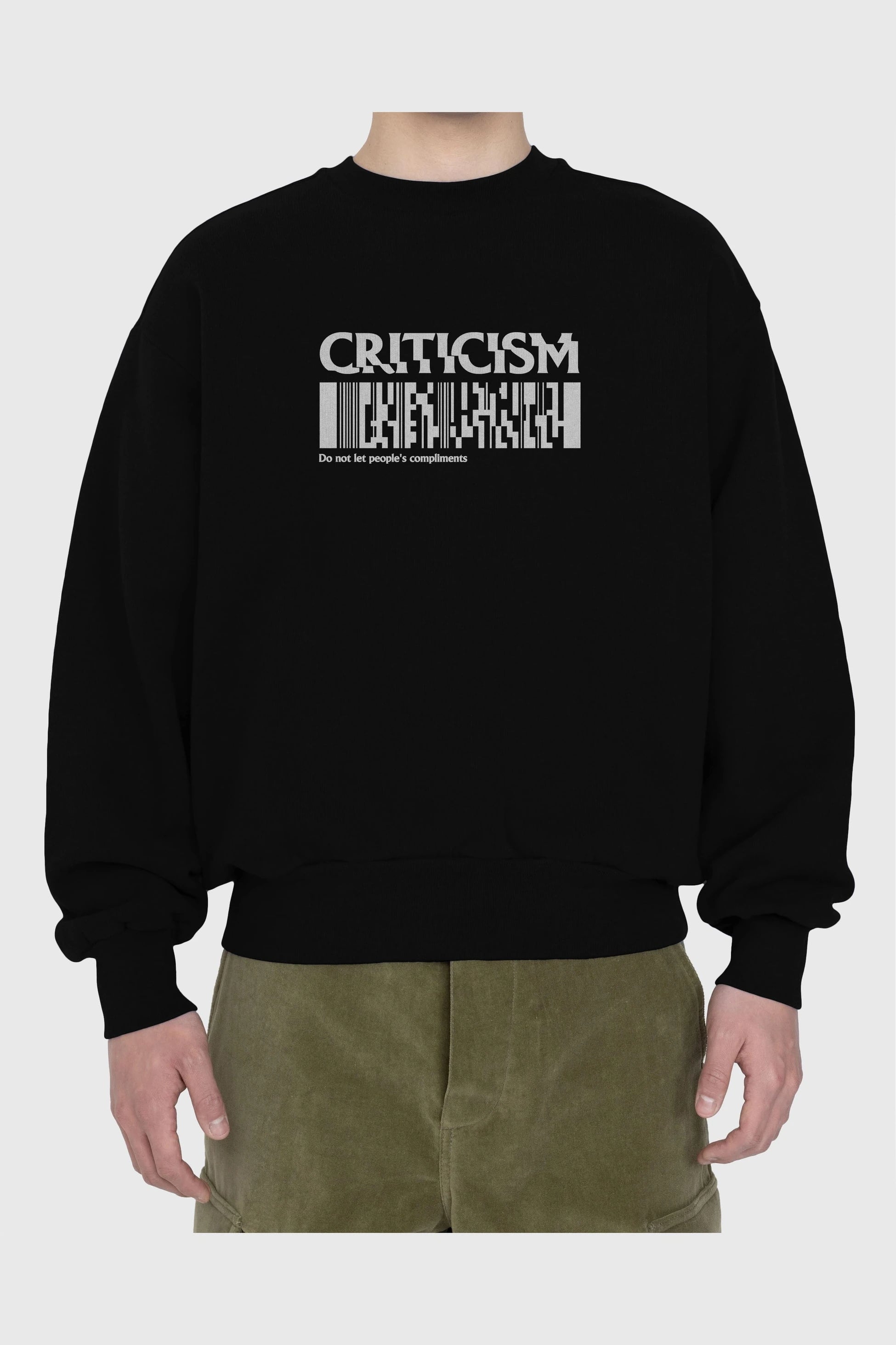 Criticism Streetwear Ön Baskılı Oversize Sweatshirt Erkek Kadın Unisex