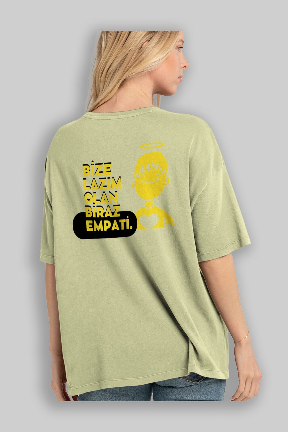 Bize Lazım Olan Biraz Empati Arka Baskılı Oversize t-shirt Erkek Kadın Unisex