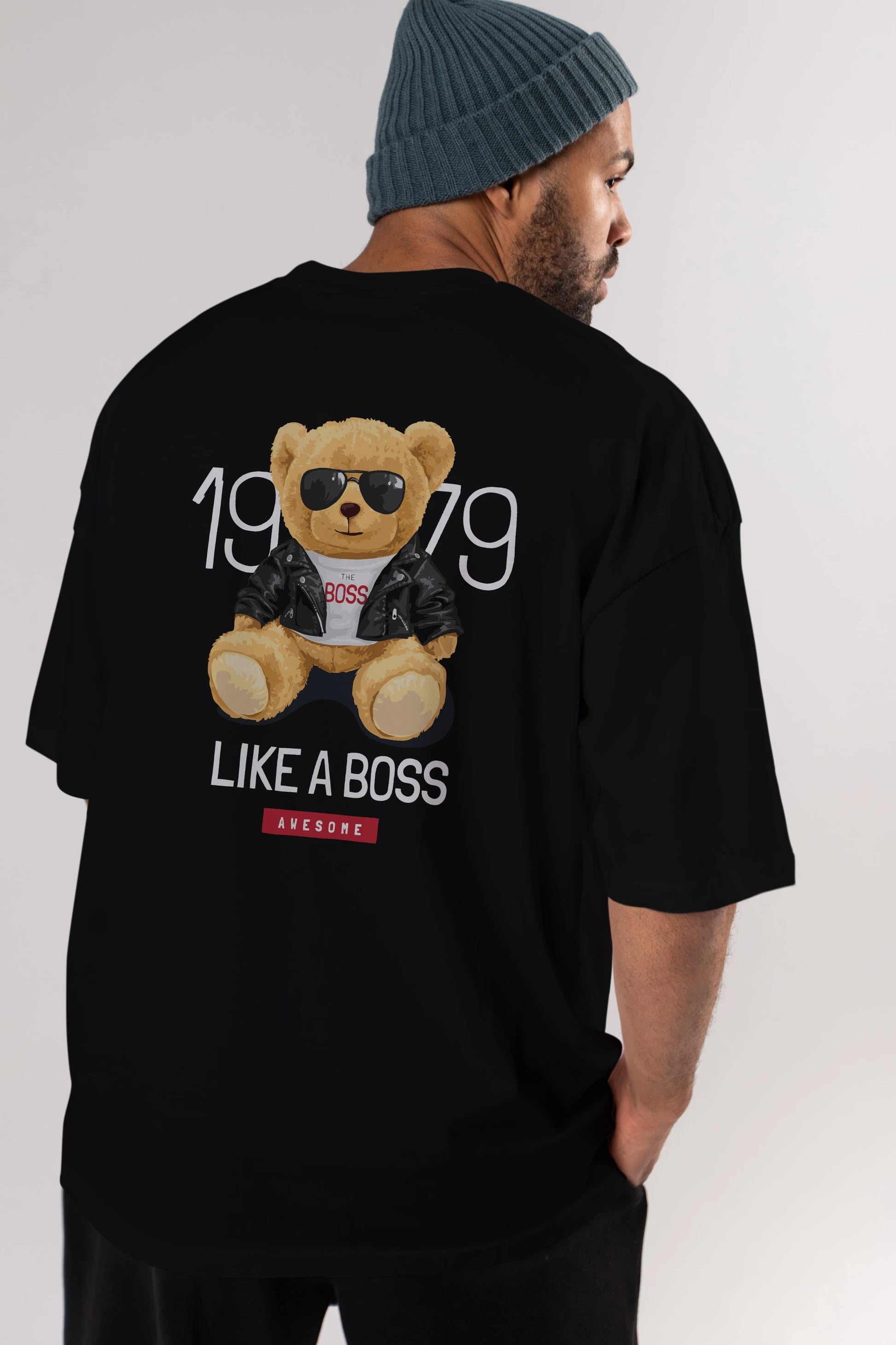 Teddy Bear Like A Boss Arka Baskılı Oversize t-shirt Erkek Kadın Unisex %100 Pamuk