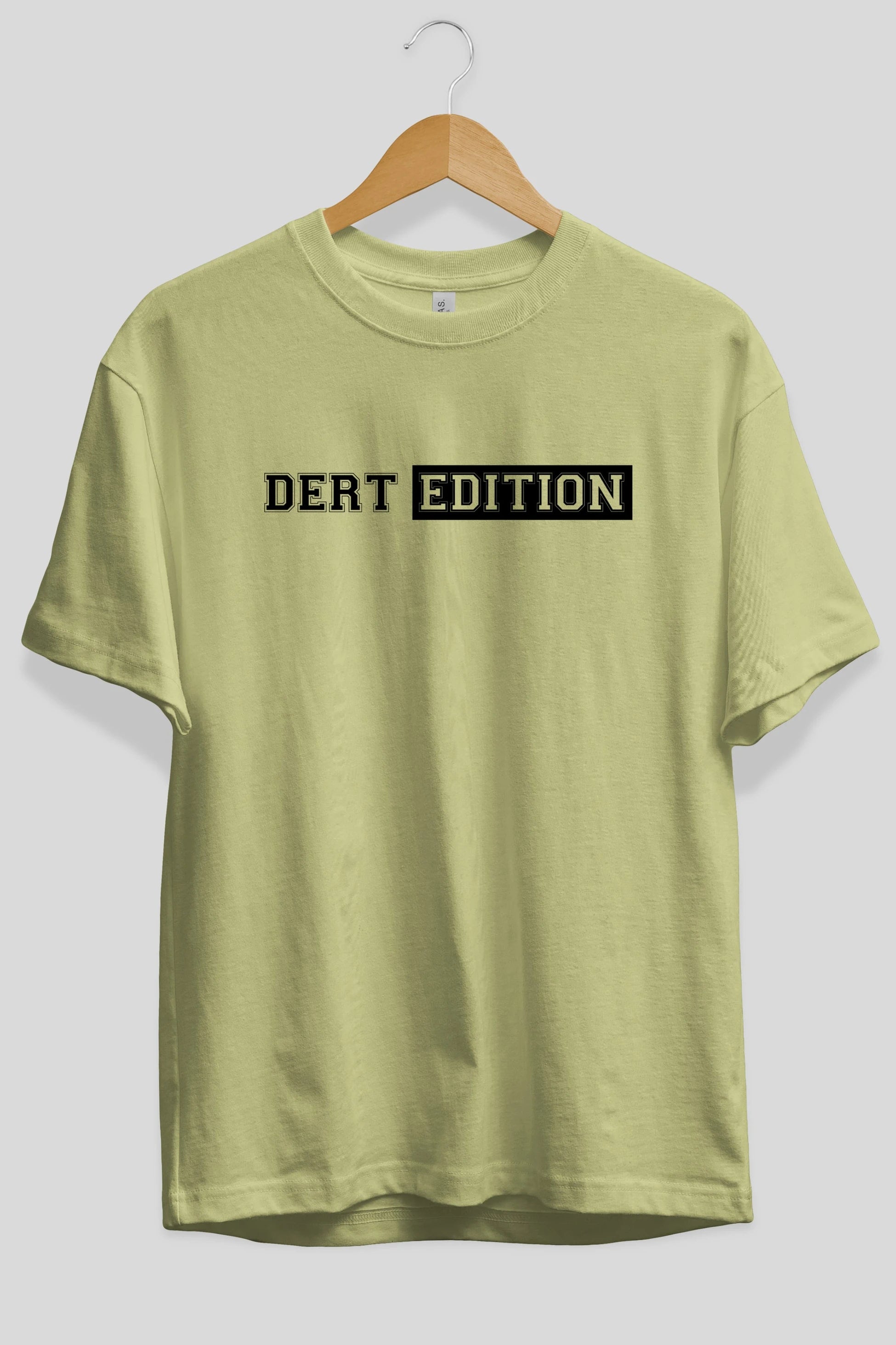 Dert Edition Ön Baskılı Oversize t-shirt %100 pamuk Erkek Kadın Unisex