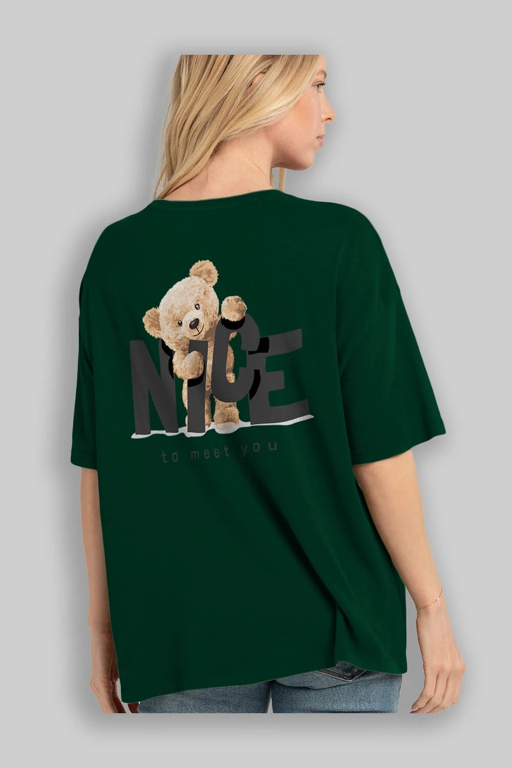 Teddy Nıce To Meet You Arka Baskılı Oversize t-shirt Erkek Kadın Unisex %100 Pamuk