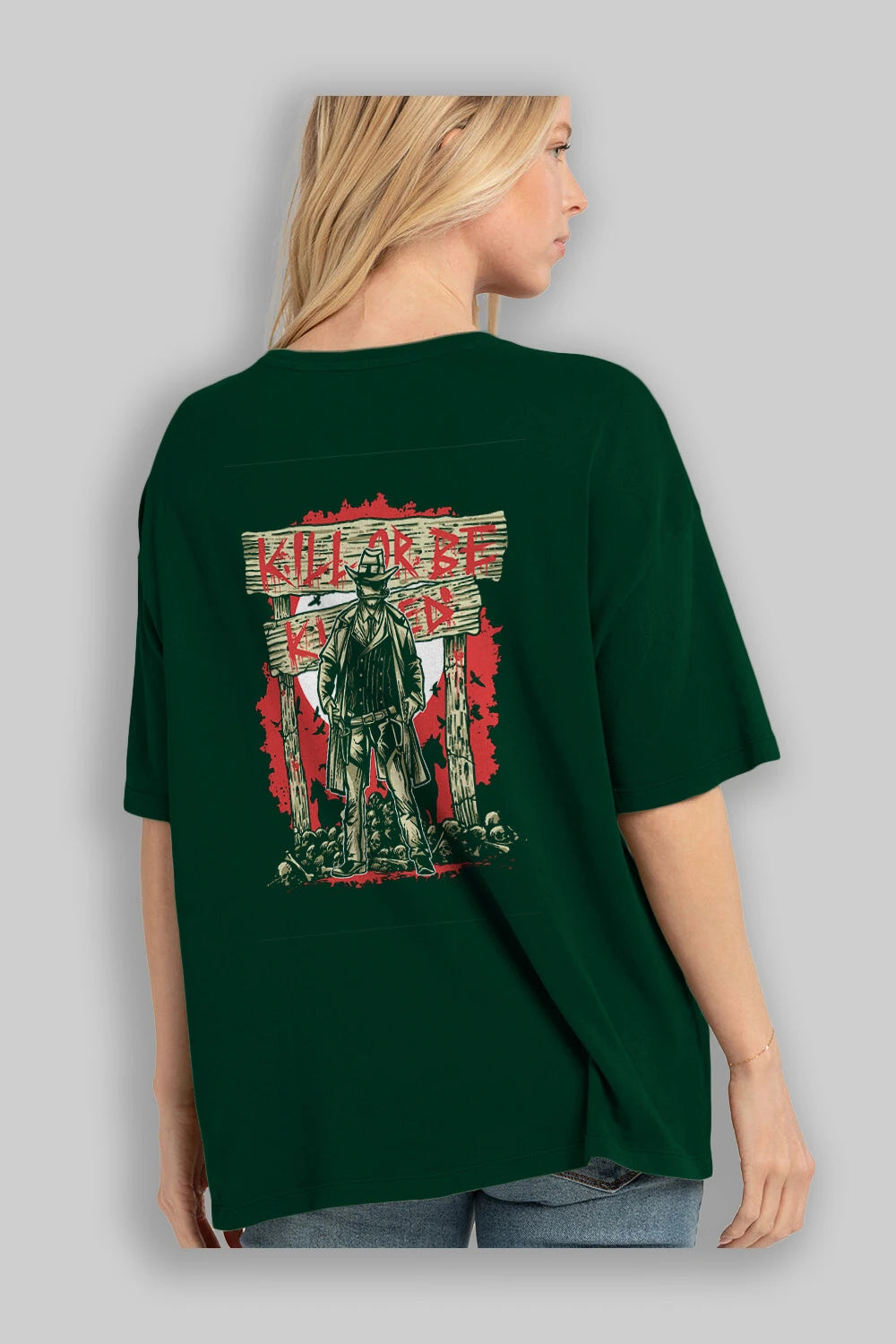 Kill Or Be Killed Arka Baskılı Oversize t-shirt Erkek Kadın Unisex %100 Pamuk
