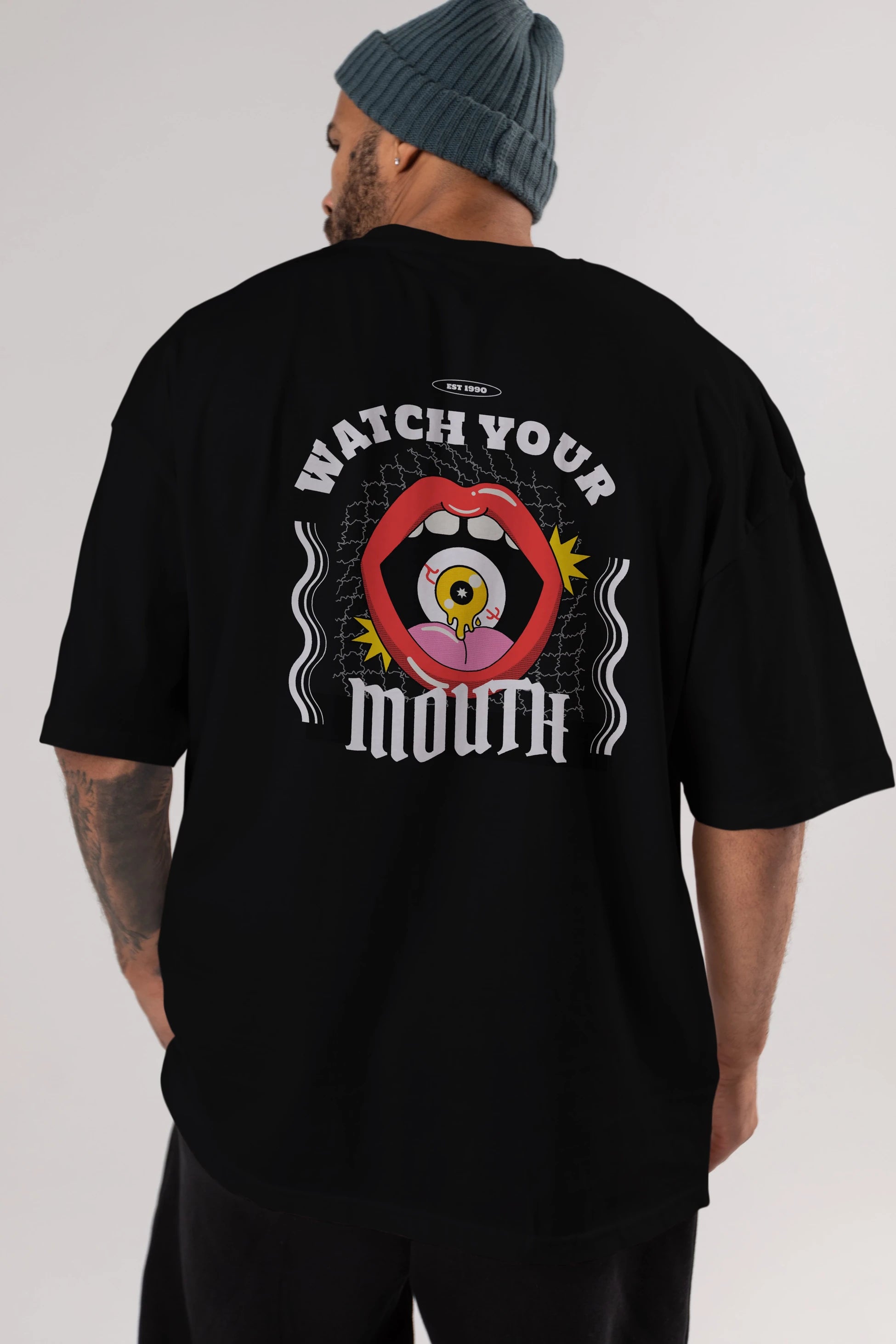 Watch Your Mouth Arka Baskılı Oversize t-shirt Erkek Kadın Unisex