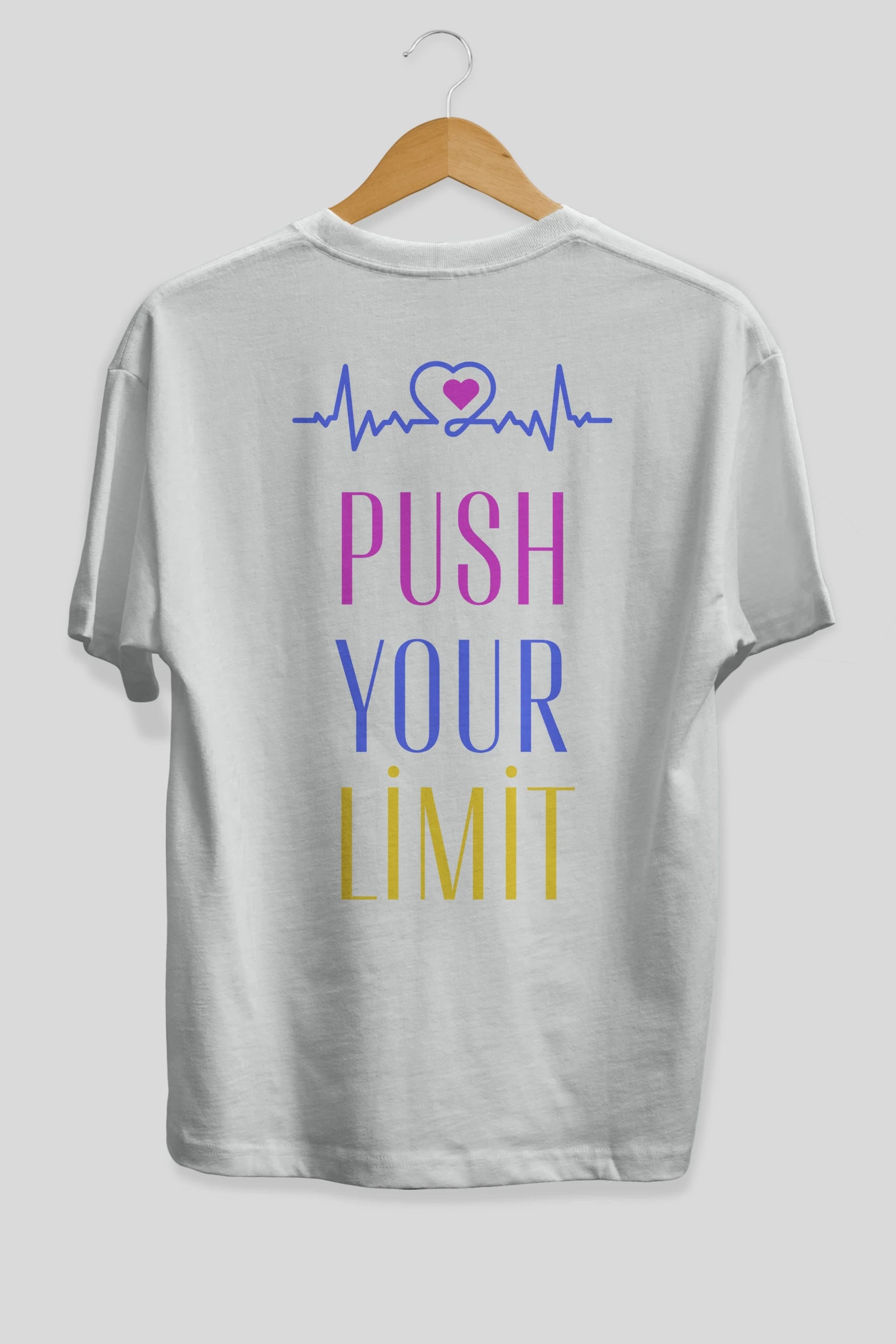 Push Your Limit Yazılı Arka Baskılı Oversize t-shirt Erkek Kadın Unisex