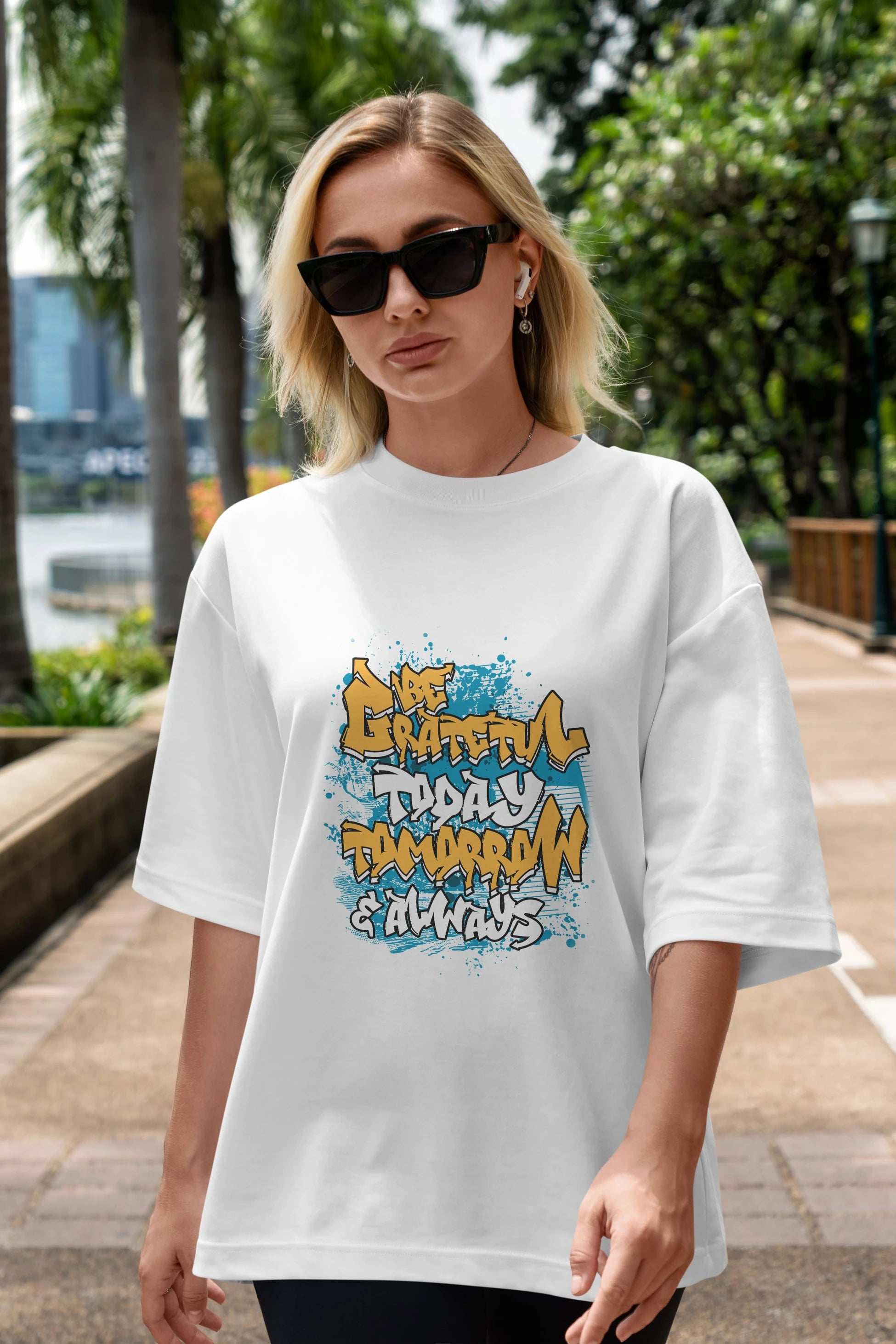Be Gratetul Today Ön Baskılı Oversize t-shirt Erkek Kadın Unisex